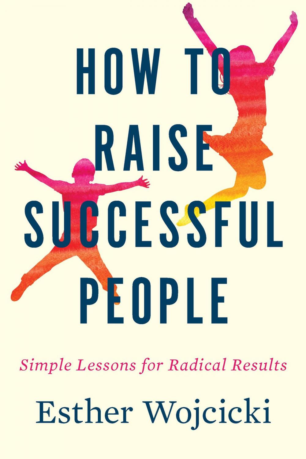 Big bigCover of How to Raise Successful People