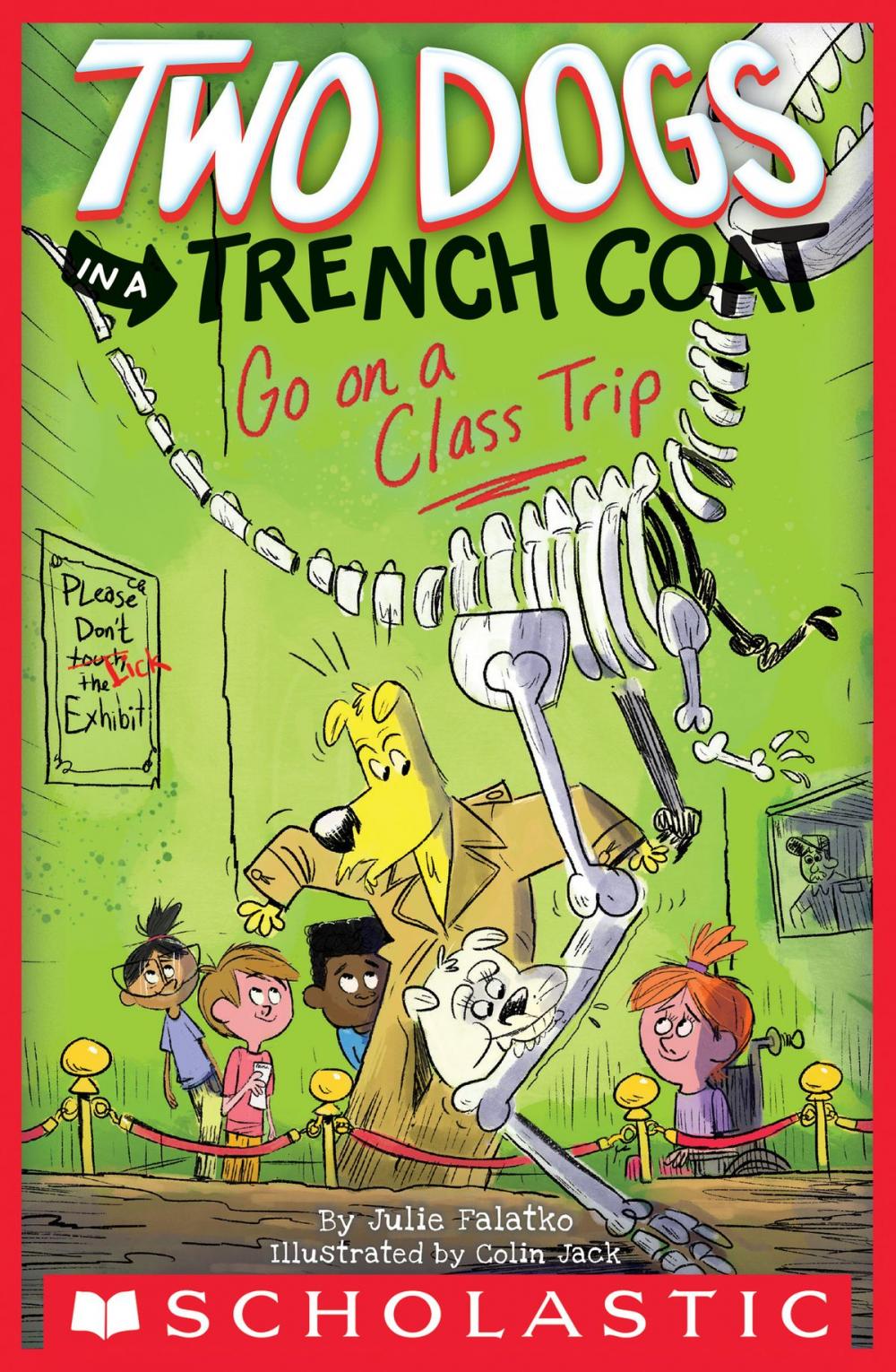 Big bigCover of Two Dogs in a Trench Coat Go on a Class Trip (Two Dogs in a Trench Coat #3)