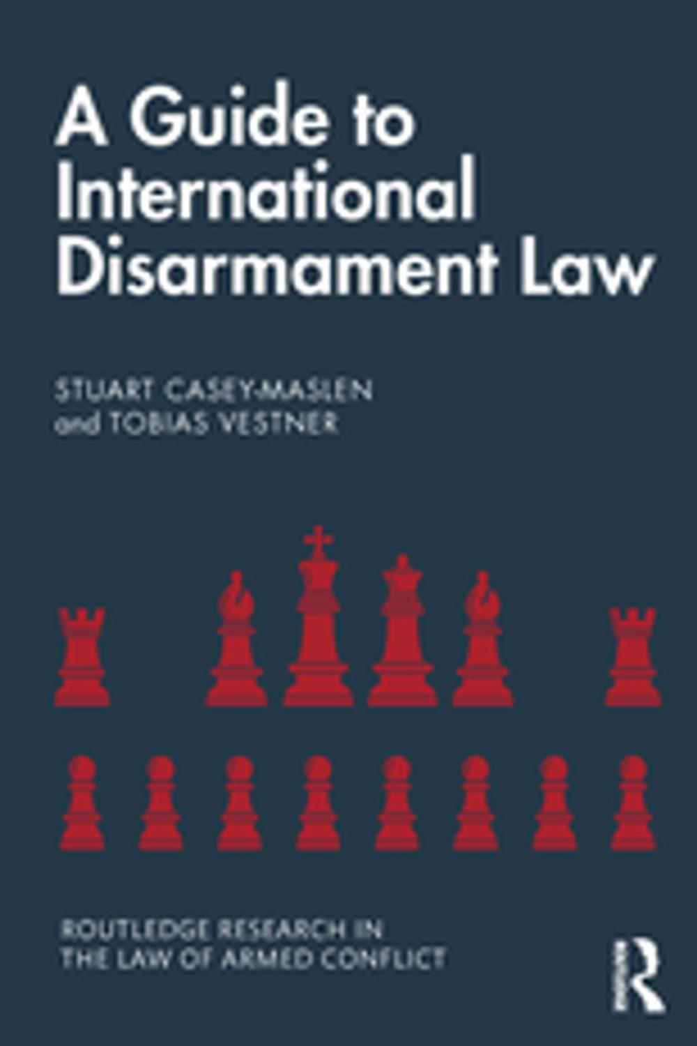 Big bigCover of A Guide to International Disarmament Law