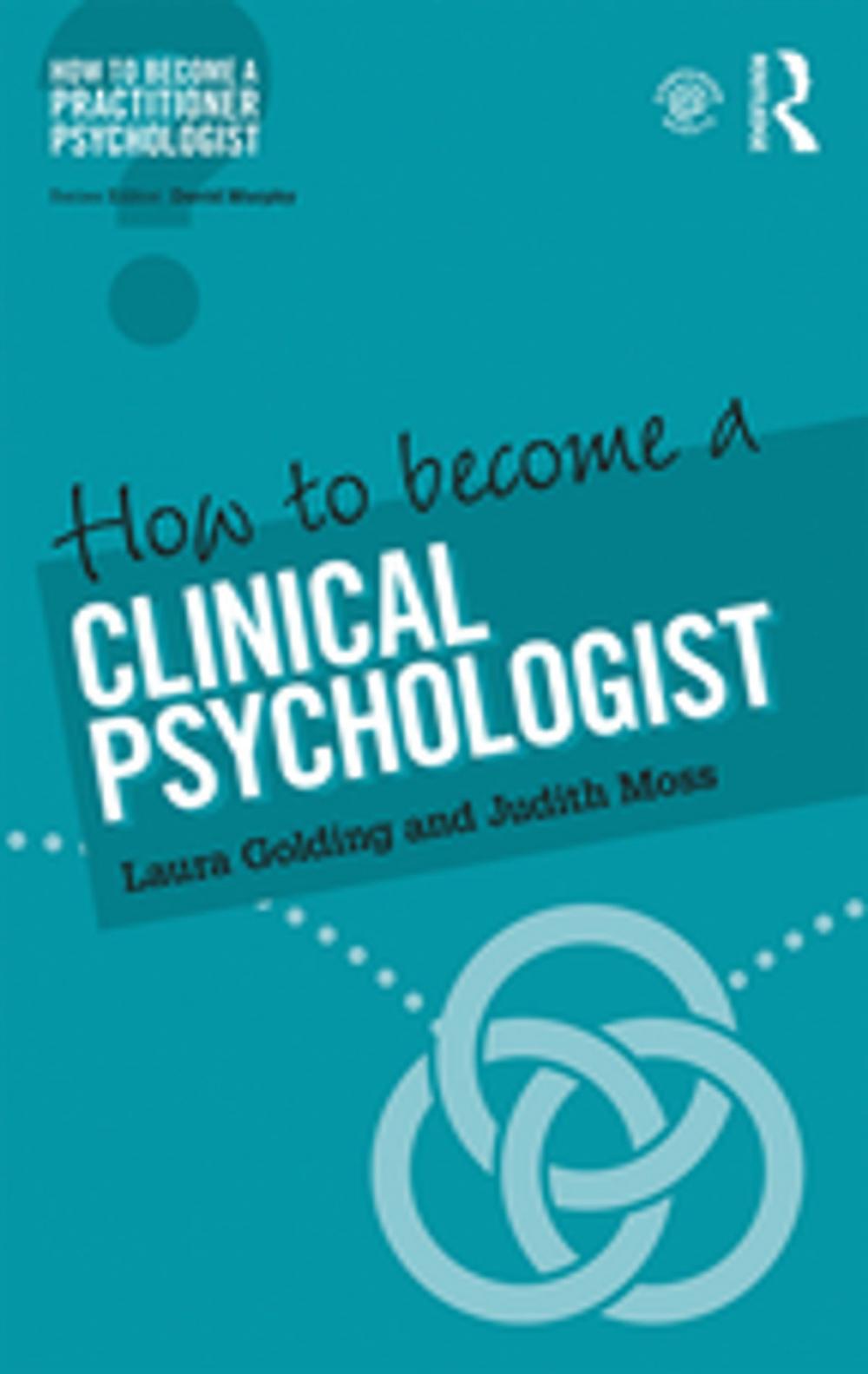 Big bigCover of How to Become a Clinical Psychologist