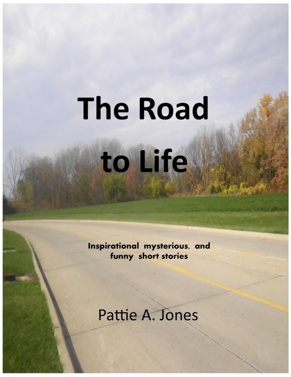 Big bigCover of The Road to Life