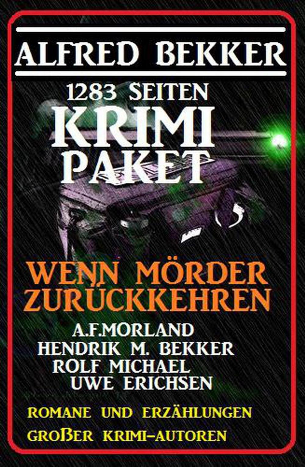 Big bigCover of 1283 Seiten Krimi-Paket - Wenn Mörder zurückkehren