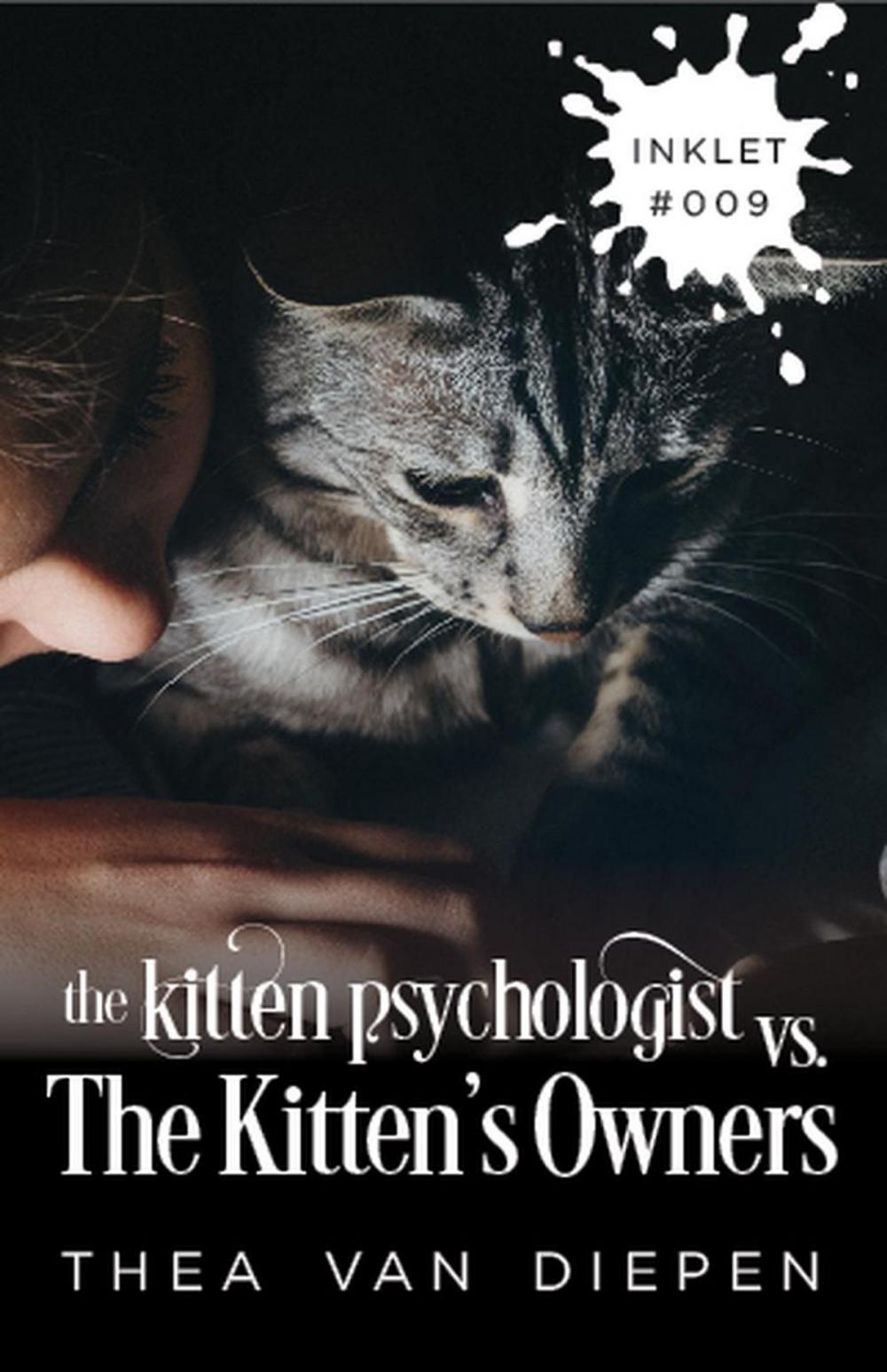 Big bigCover of The Kitten Psychologist Versus The Kitten's Owners