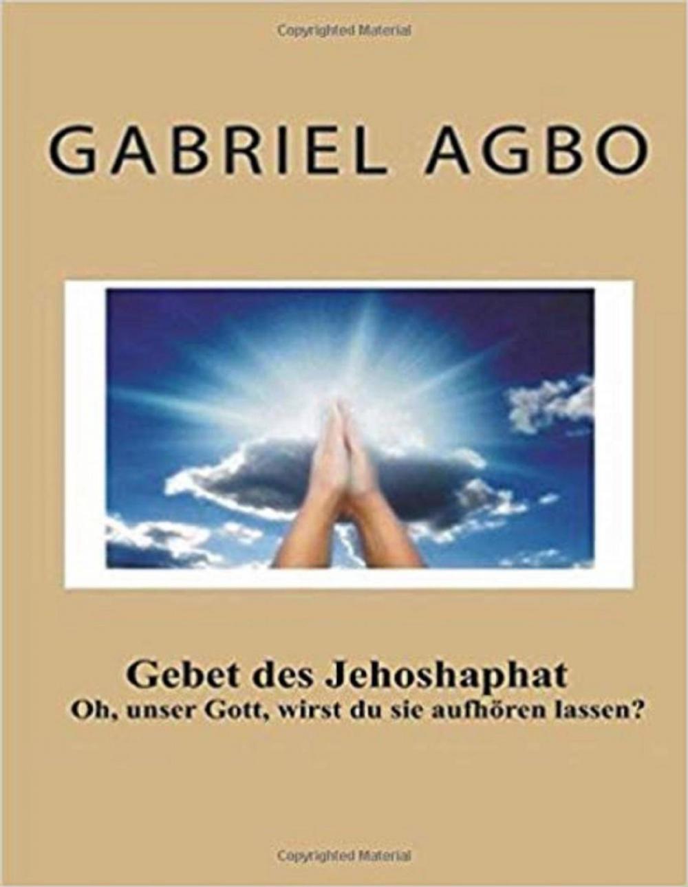 Big bigCover of Gebet Des Jehoshaphat: `Oh, Unser Gott, Wirst Du Sie Aufhören Lassen?