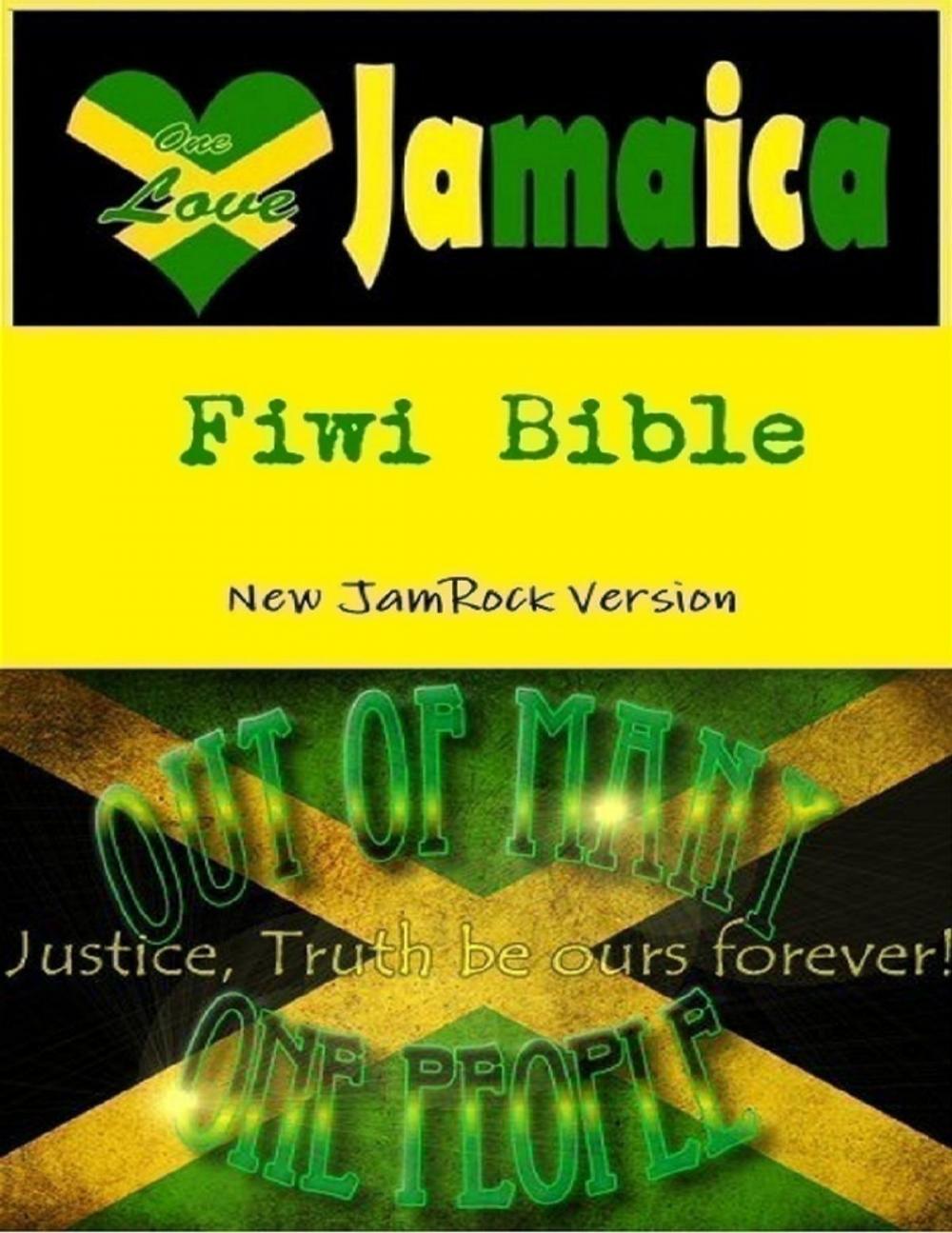 Big bigCover of Fiwi Bible: New Jamrock Version