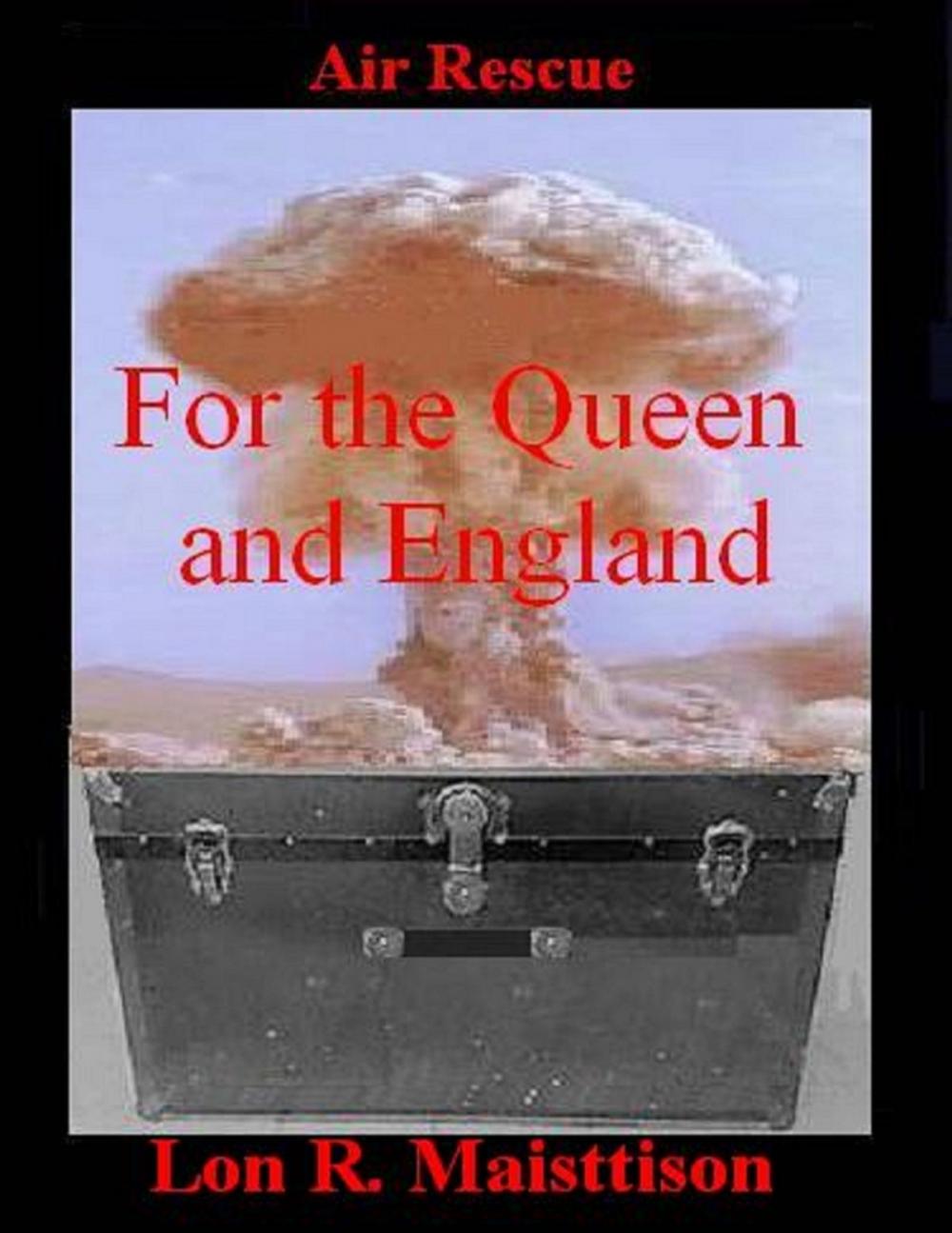 Big bigCover of For the Queen and England