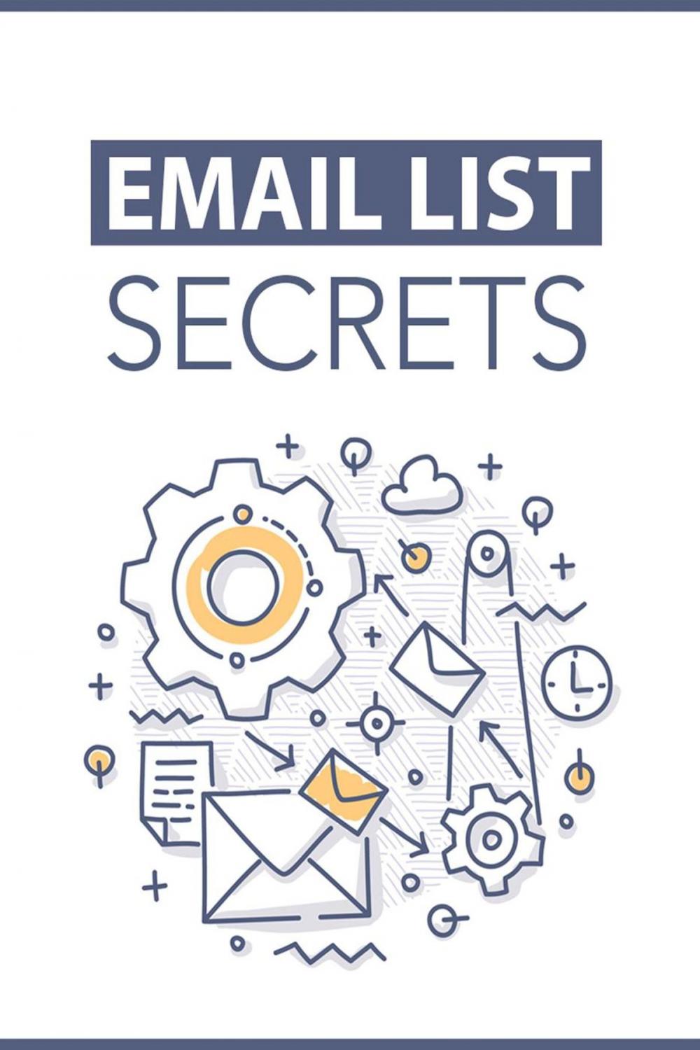 Big bigCover of Email List Secrets