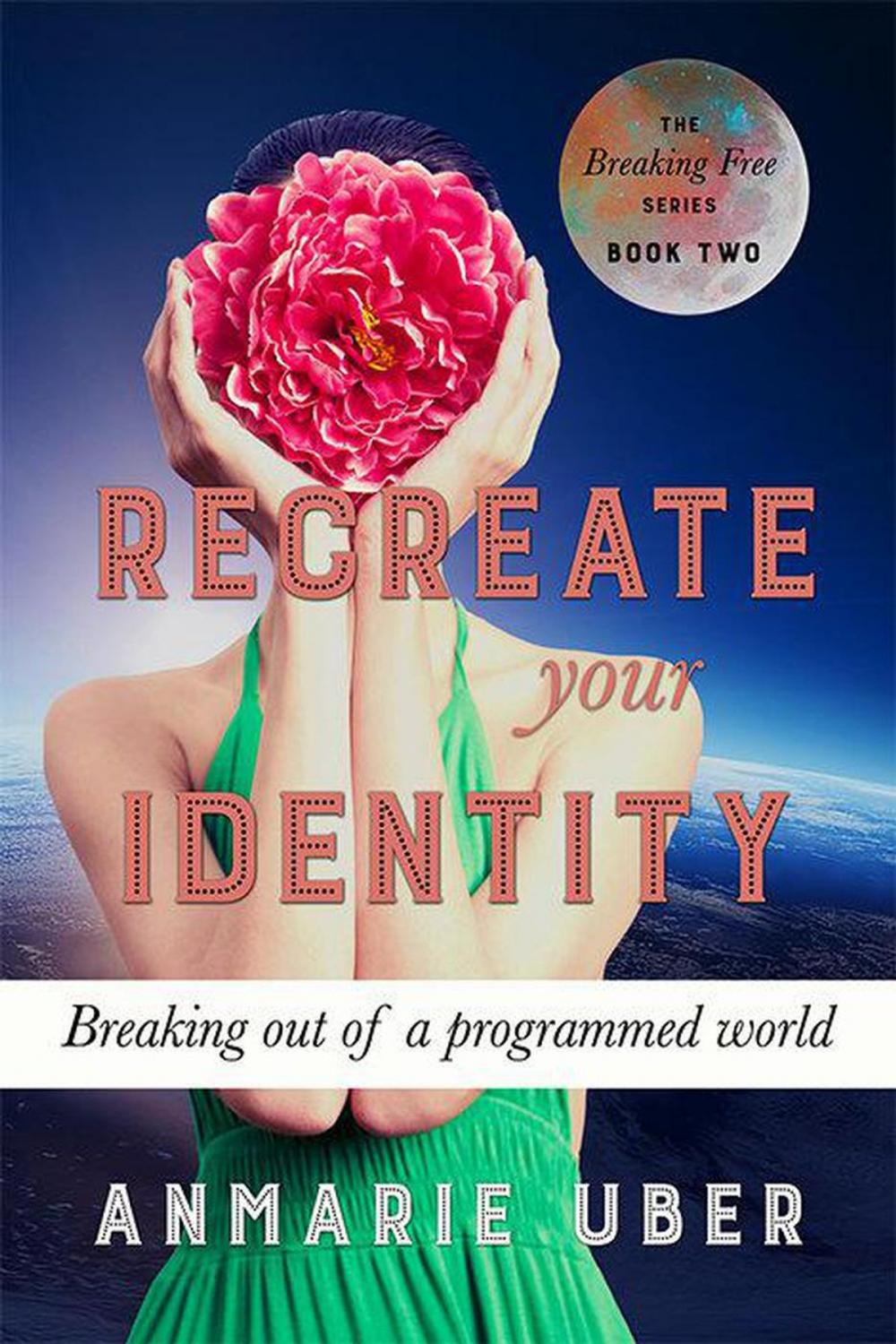 Big bigCover of Recreate Your Identity