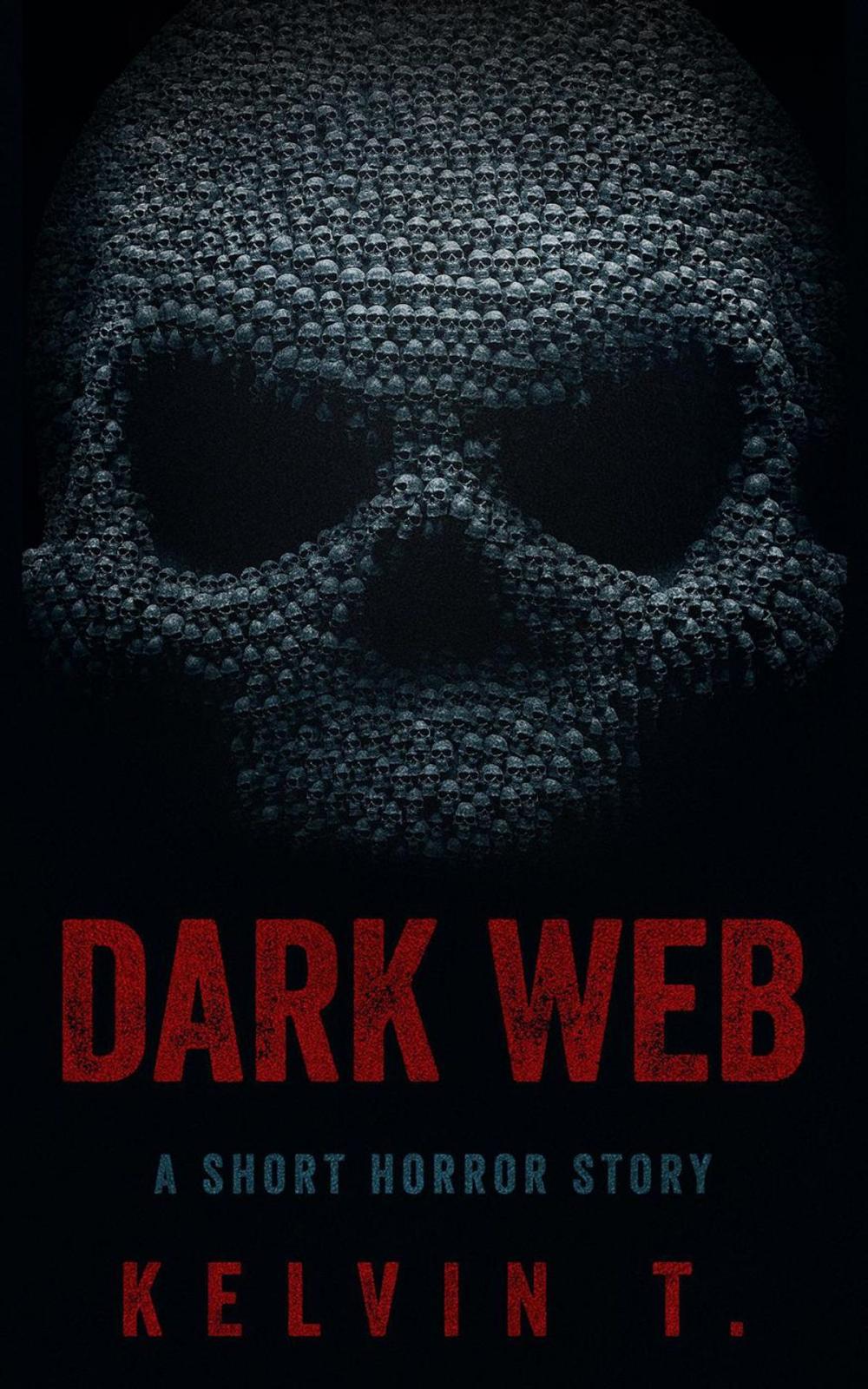 Big bigCover of Dark Web: A Short Horror Story