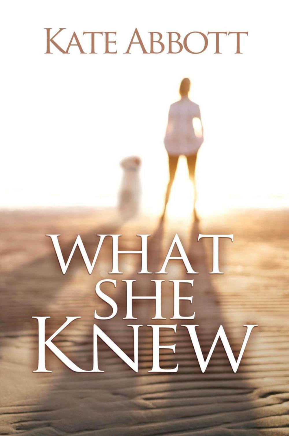 Big bigCover of What She Knew