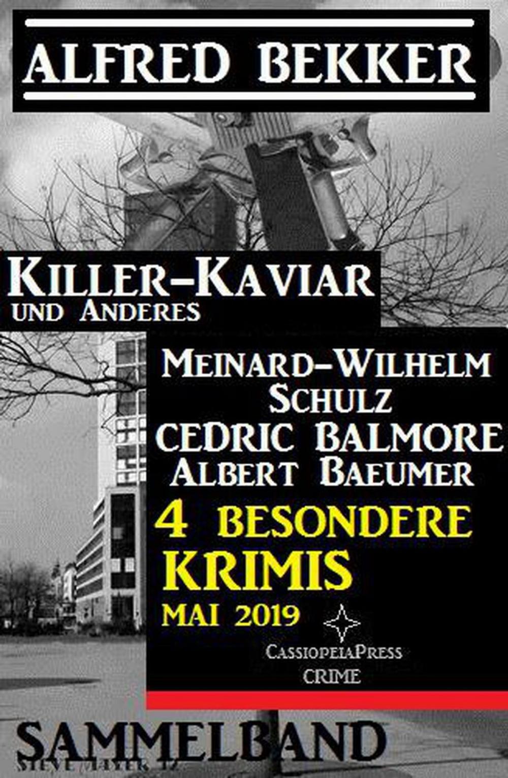 Big bigCover of Sammelband 4 besondere Krimis Mai 2019 - Killer-Kaviar und Anderes