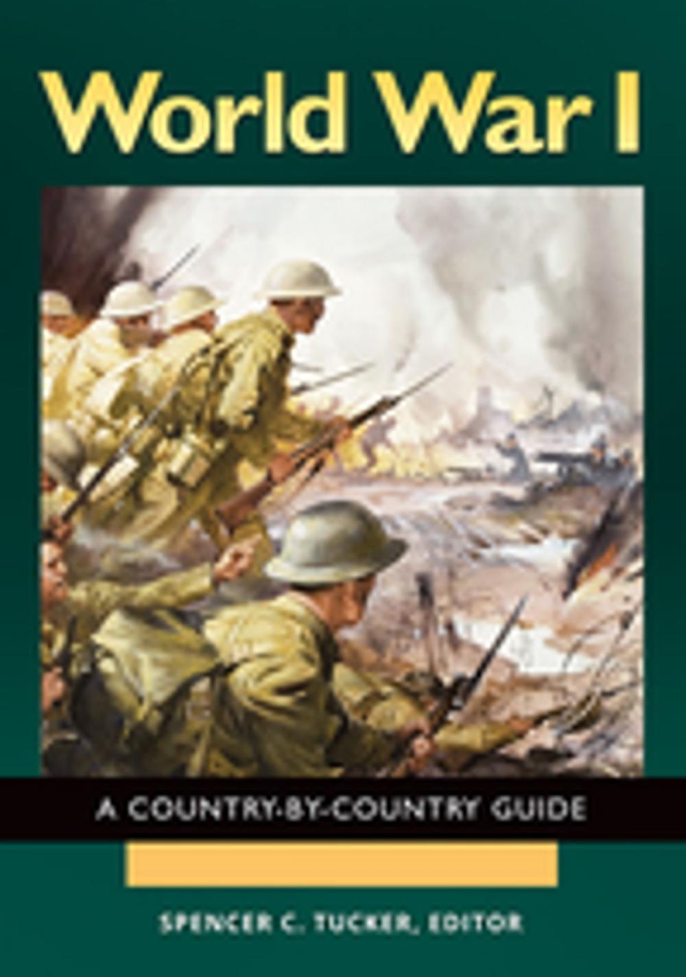 Big bigCover of World War I: A Country-by-Country Guide [2 volumes]