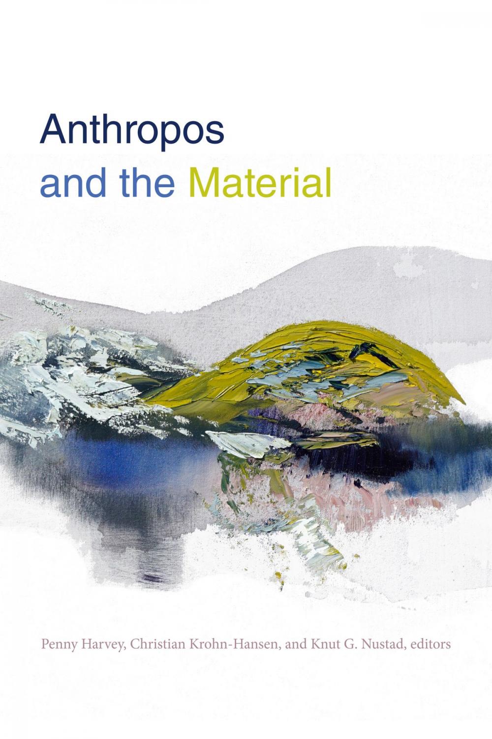 Big bigCover of Anthropos and the Material