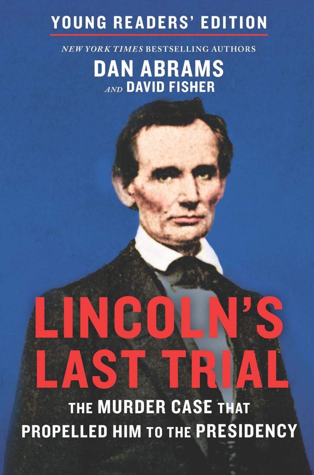 Big bigCover of Lincoln's Last Trial Young Readers' Edition