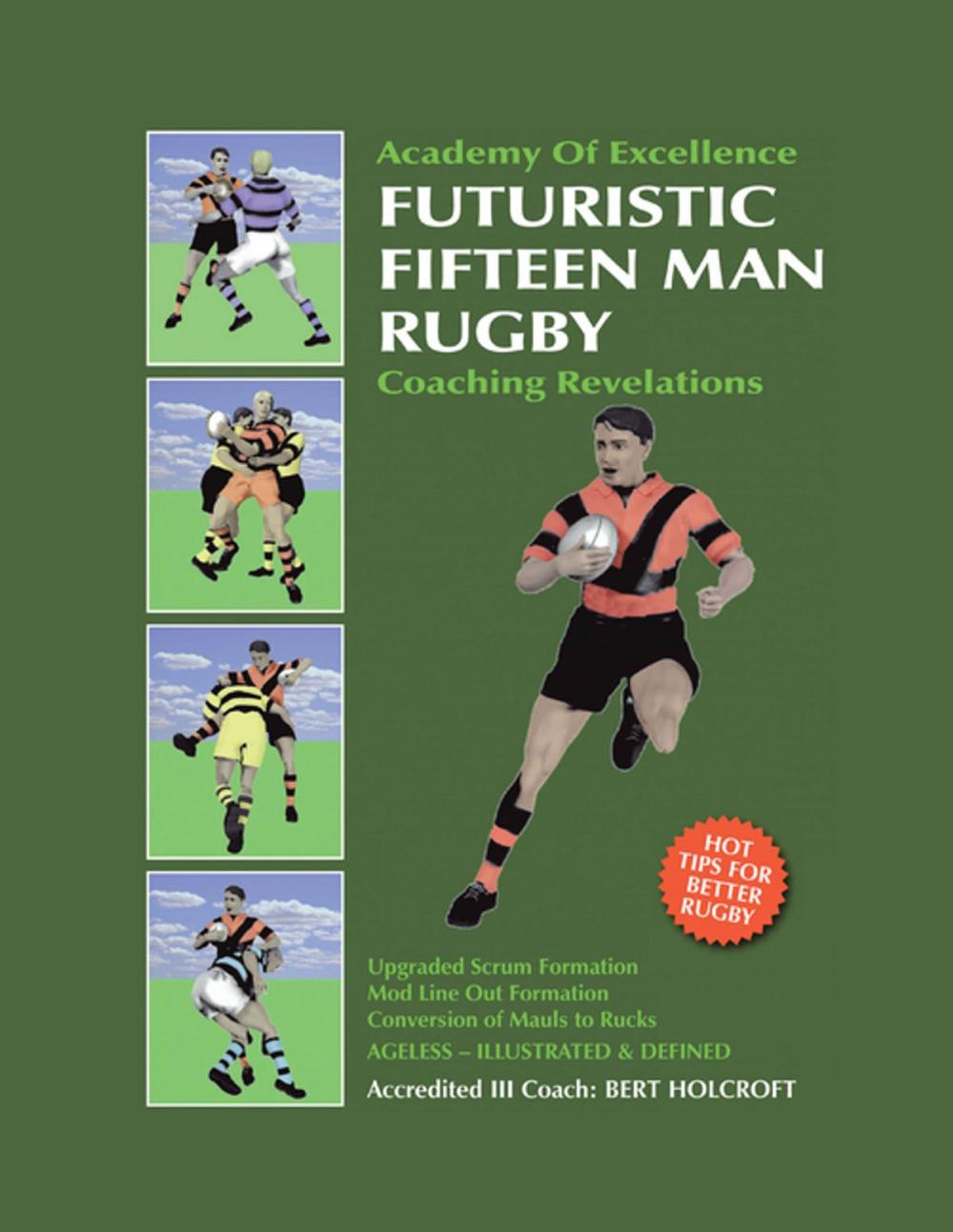 Big bigCover of Book 1: Futuristic Fifteen Man Rugby Union