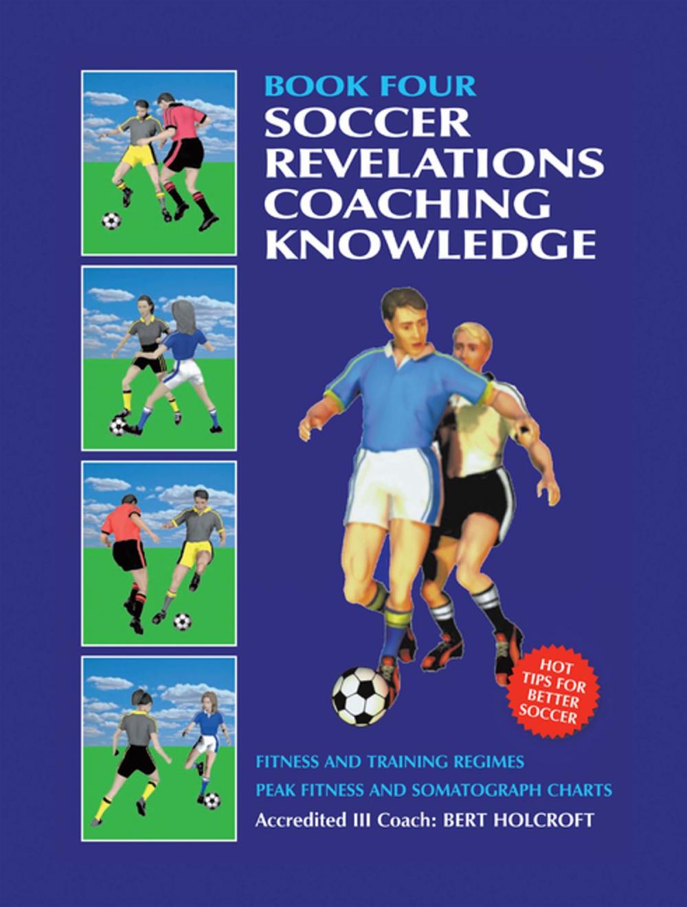 Big bigCover of Book 4: Soccer Revelations Coaching Knowledge