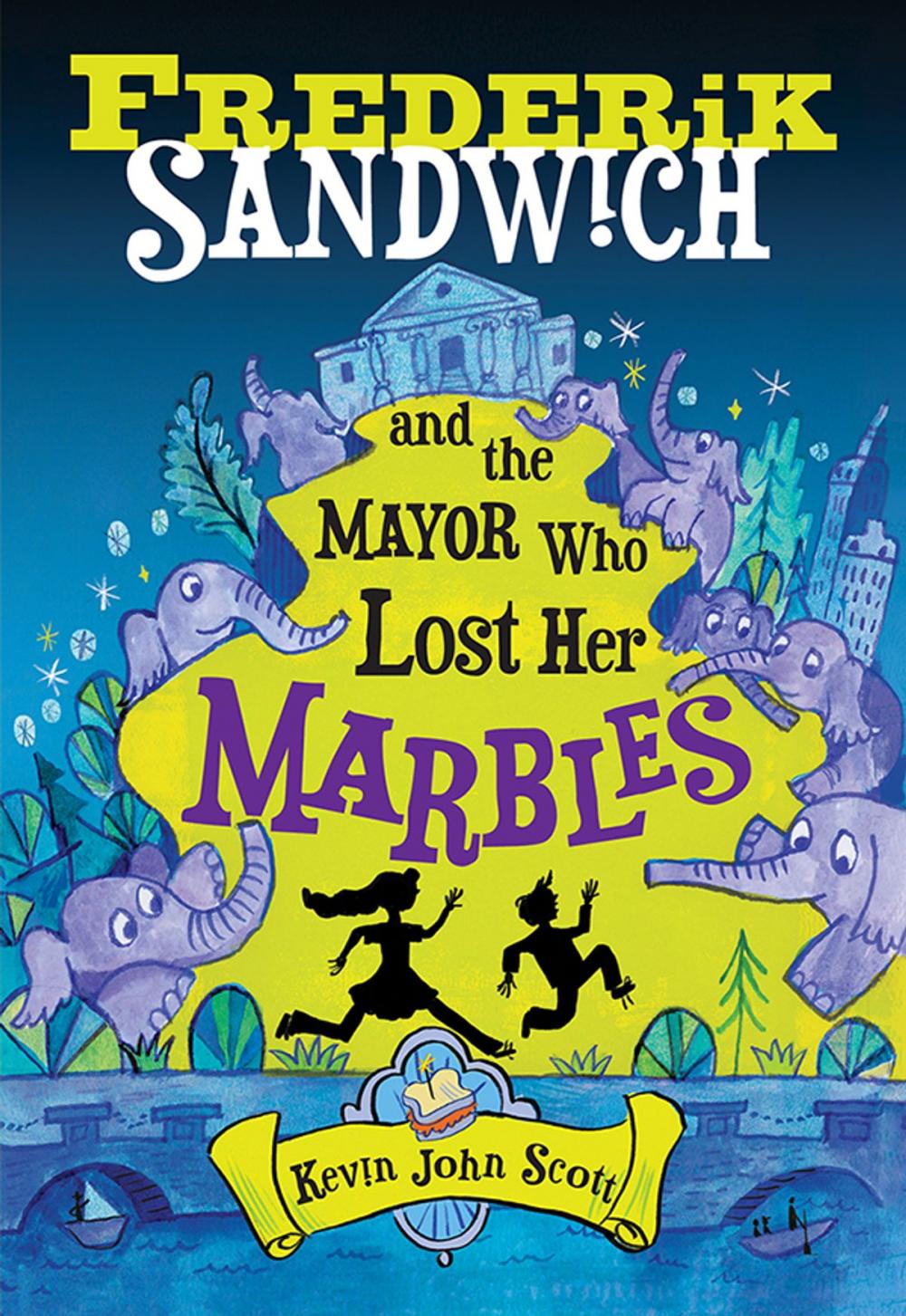 Big bigCover of Frederik Sandwich and the Mayor Who Lost Her Marbles