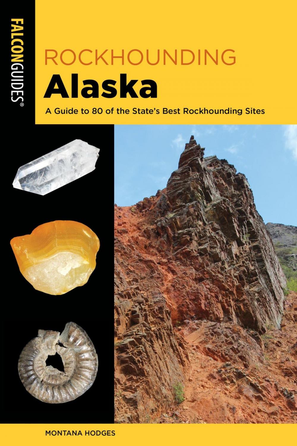 Big bigCover of Rockhounding Alaska