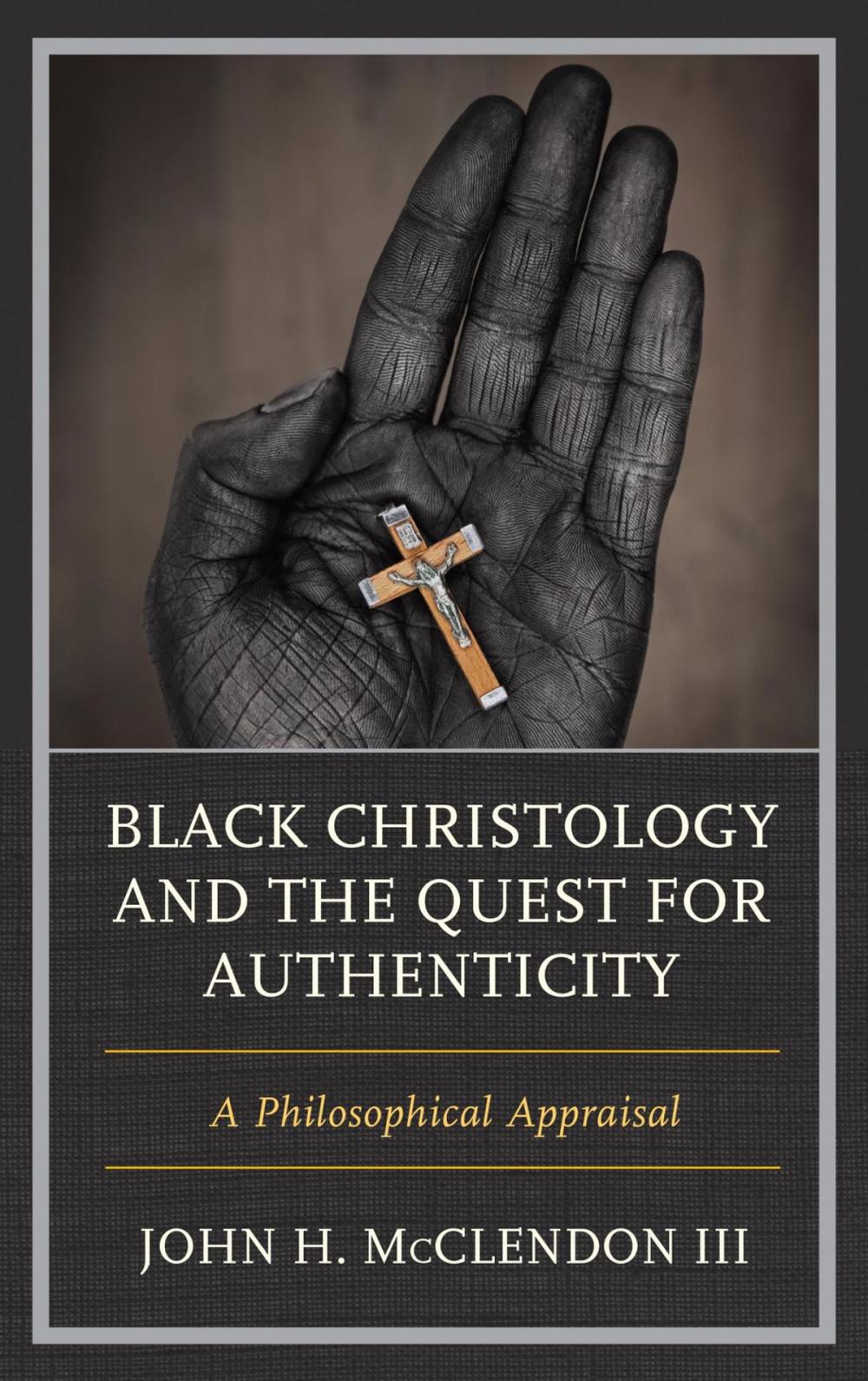 Big bigCover of Black Christology and the Quest for Authenticity