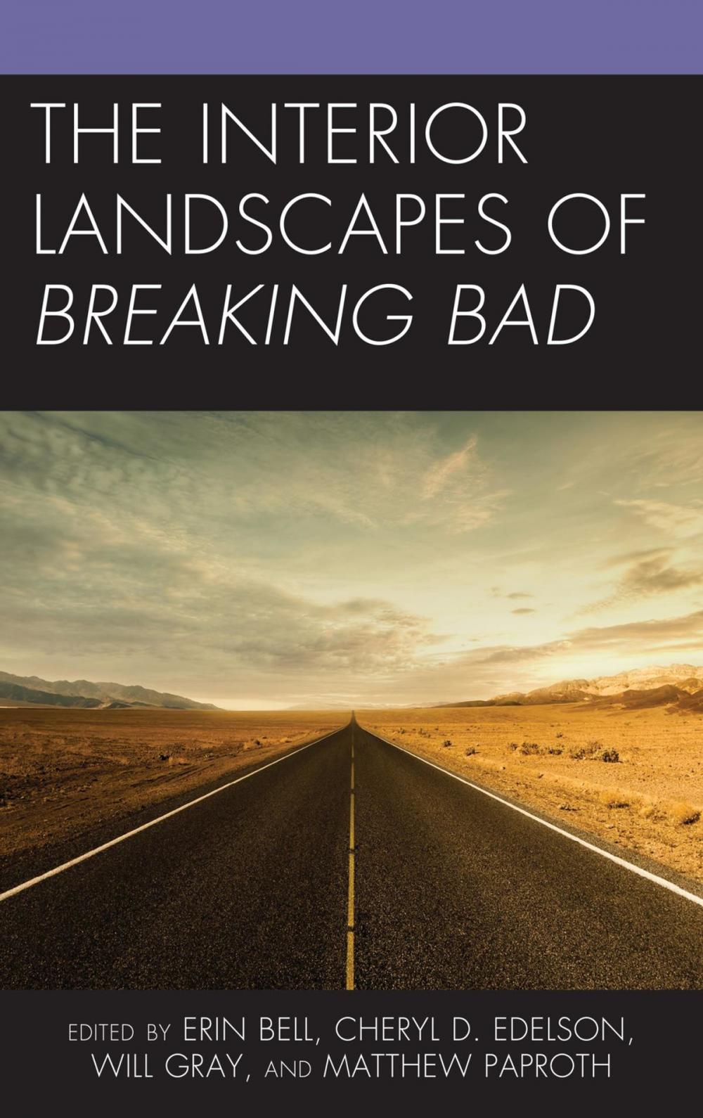 Big bigCover of The Interior Landscapes of Breaking Bad