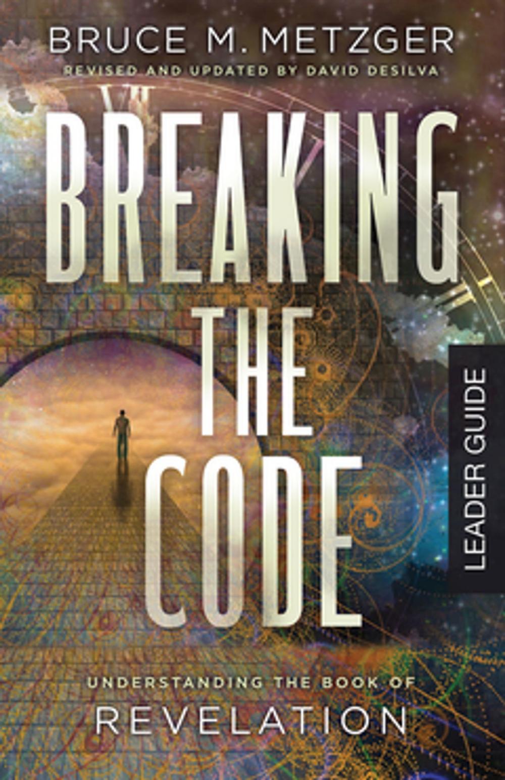 Big bigCover of Breaking the Code Leader Guide Revised Edition