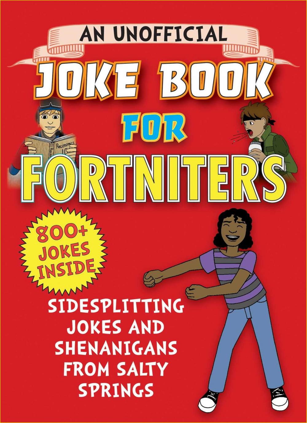 Big bigCover of An Unofficial Joke Book for Fortniters