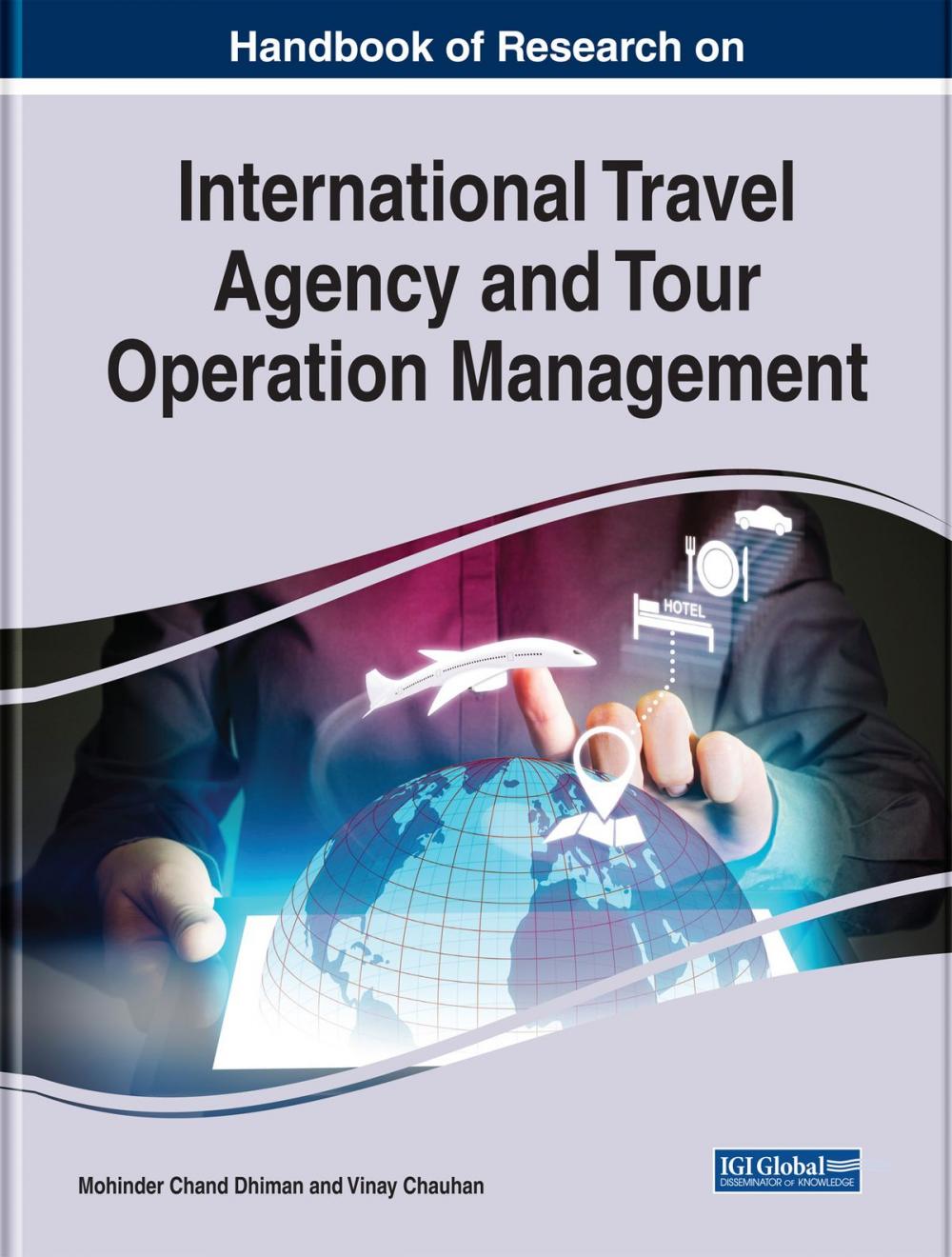 Big bigCover of Handbook of Research on International Travel Agency and Tour Operation Management