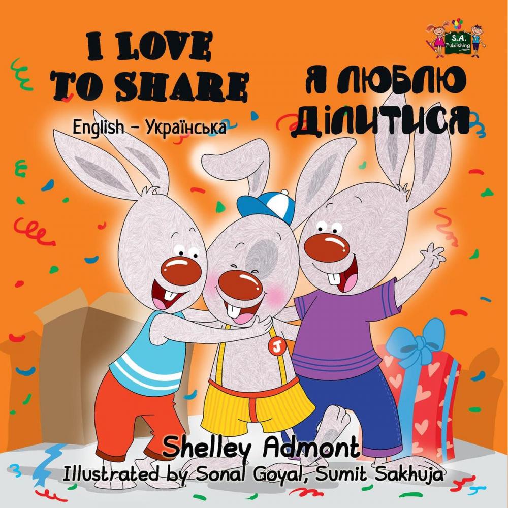 Big bigCover of I Love to Share (English Ukrainian Bilingual Book)