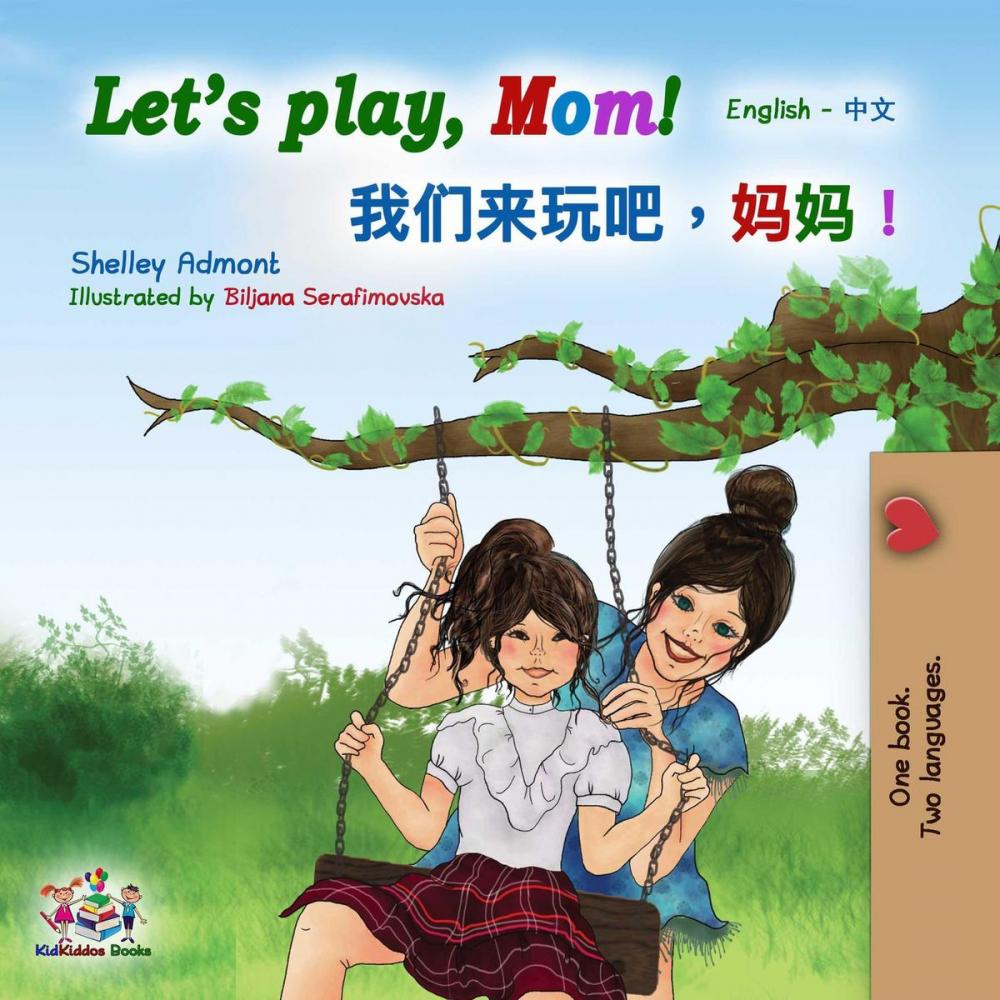 Big bigCover of Let’s Play, Mom! (English Mandarin Chinese Bilingual)