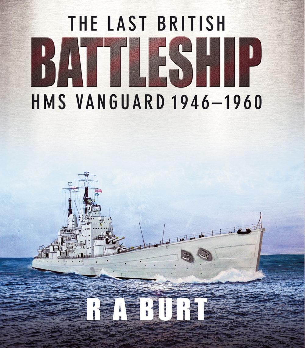 Big bigCover of The Last British Battleship