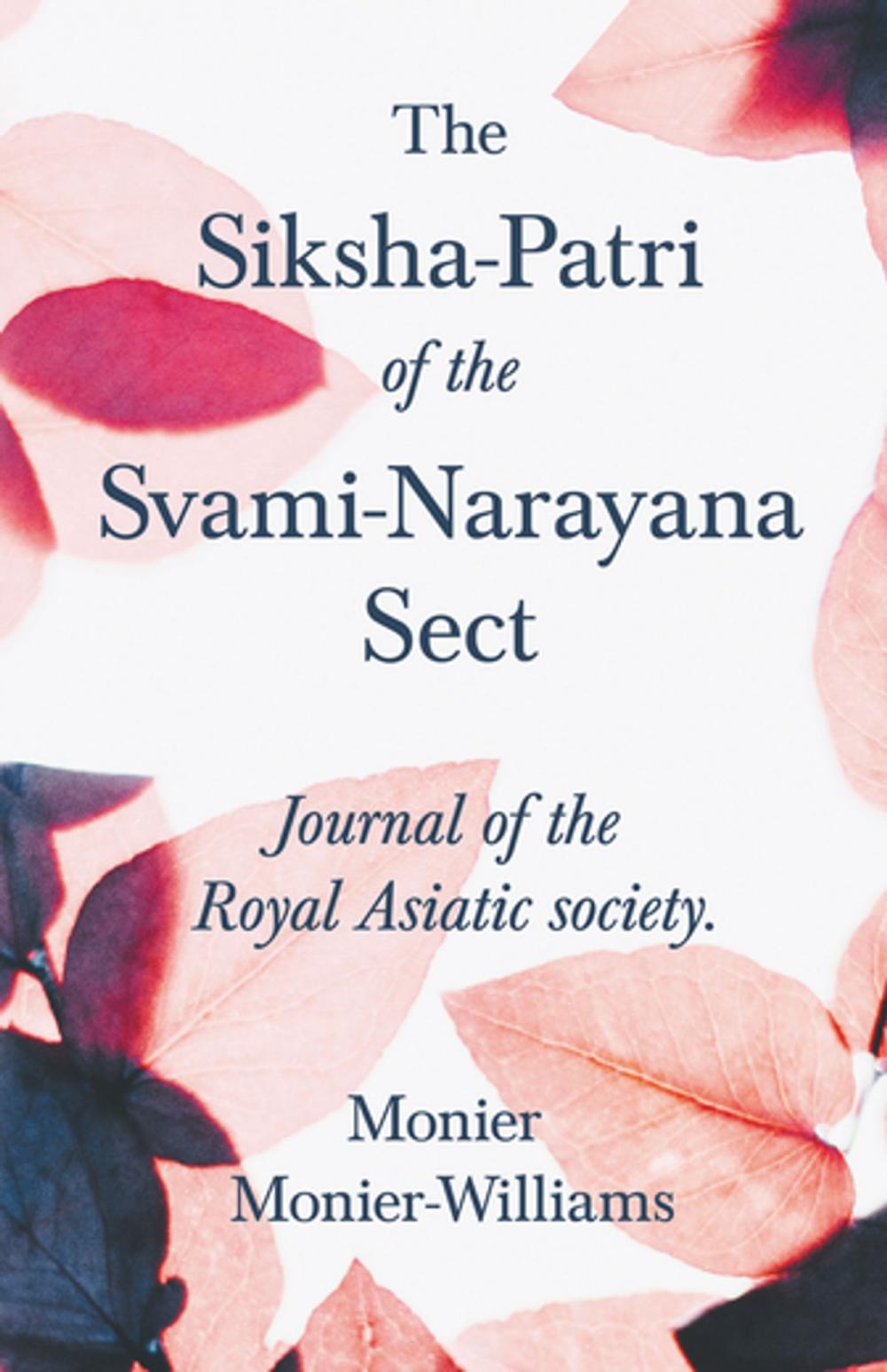 Big bigCover of The Siksha-Patri of the Svami-Narayana Sect