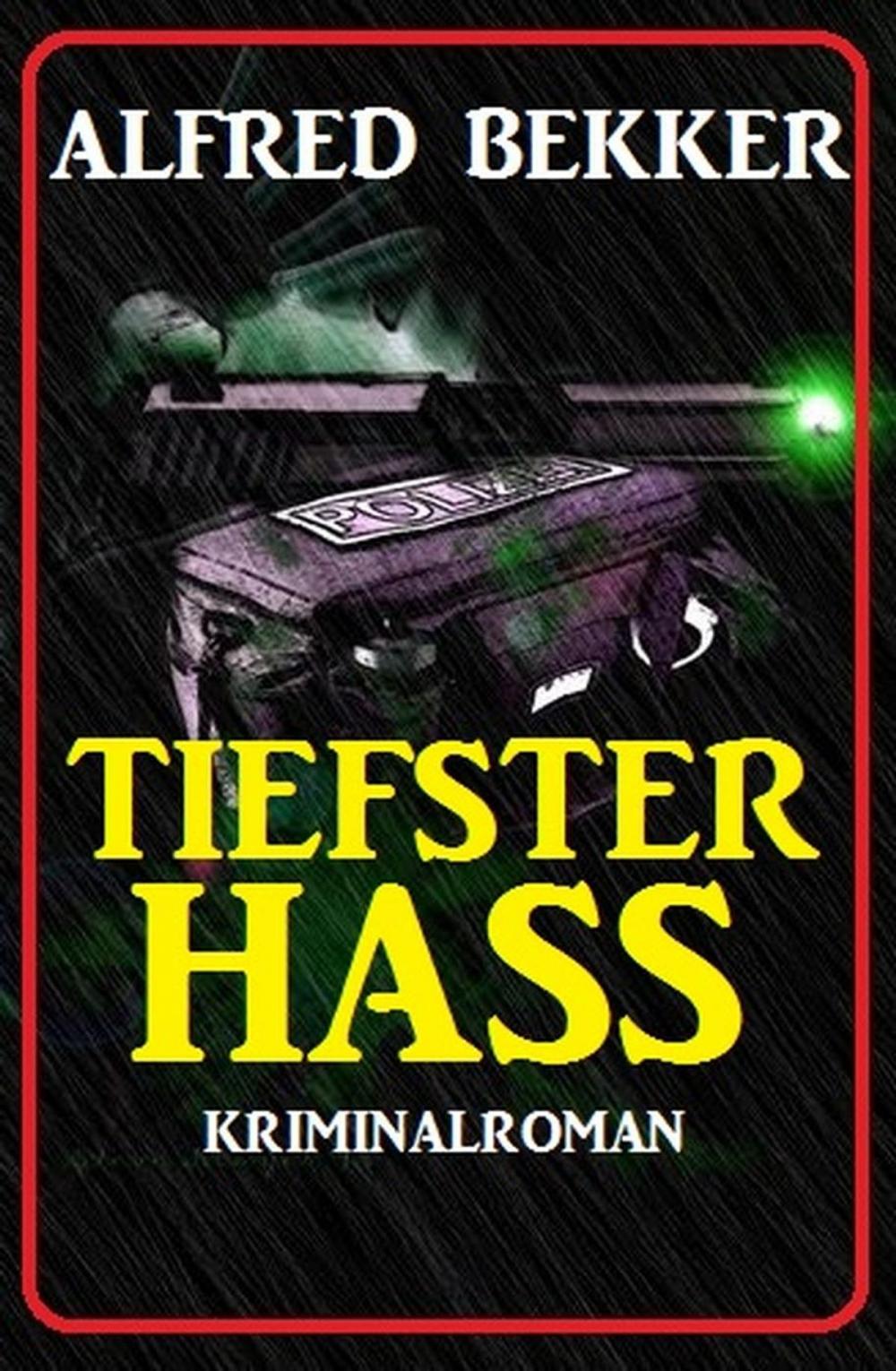 Big bigCover of Tiefster Hass: Kriminalroman