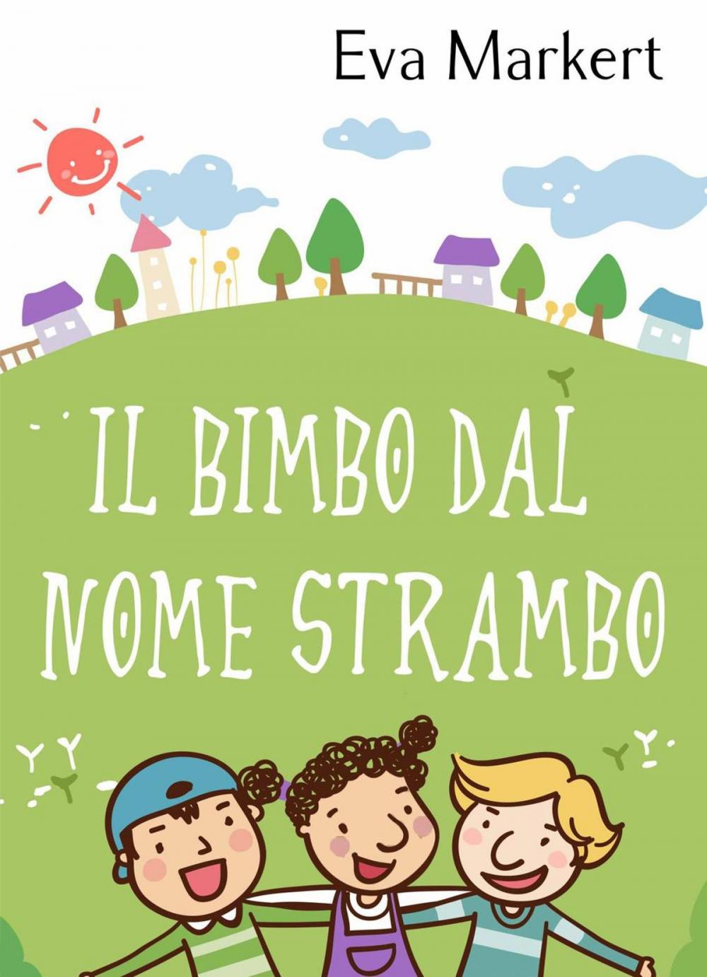 Big bigCover of Il bimbo dal nome strambo