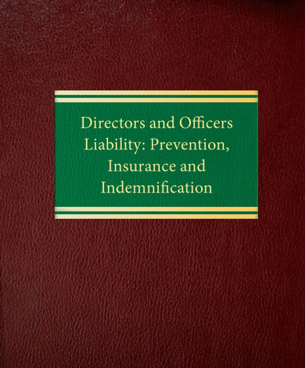 Big bigCover of Directors and Officers Liability: Prevention, Insurance and Indemnification