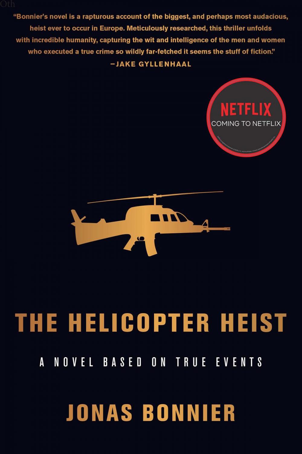 Big bigCover of The Helicopter Heist