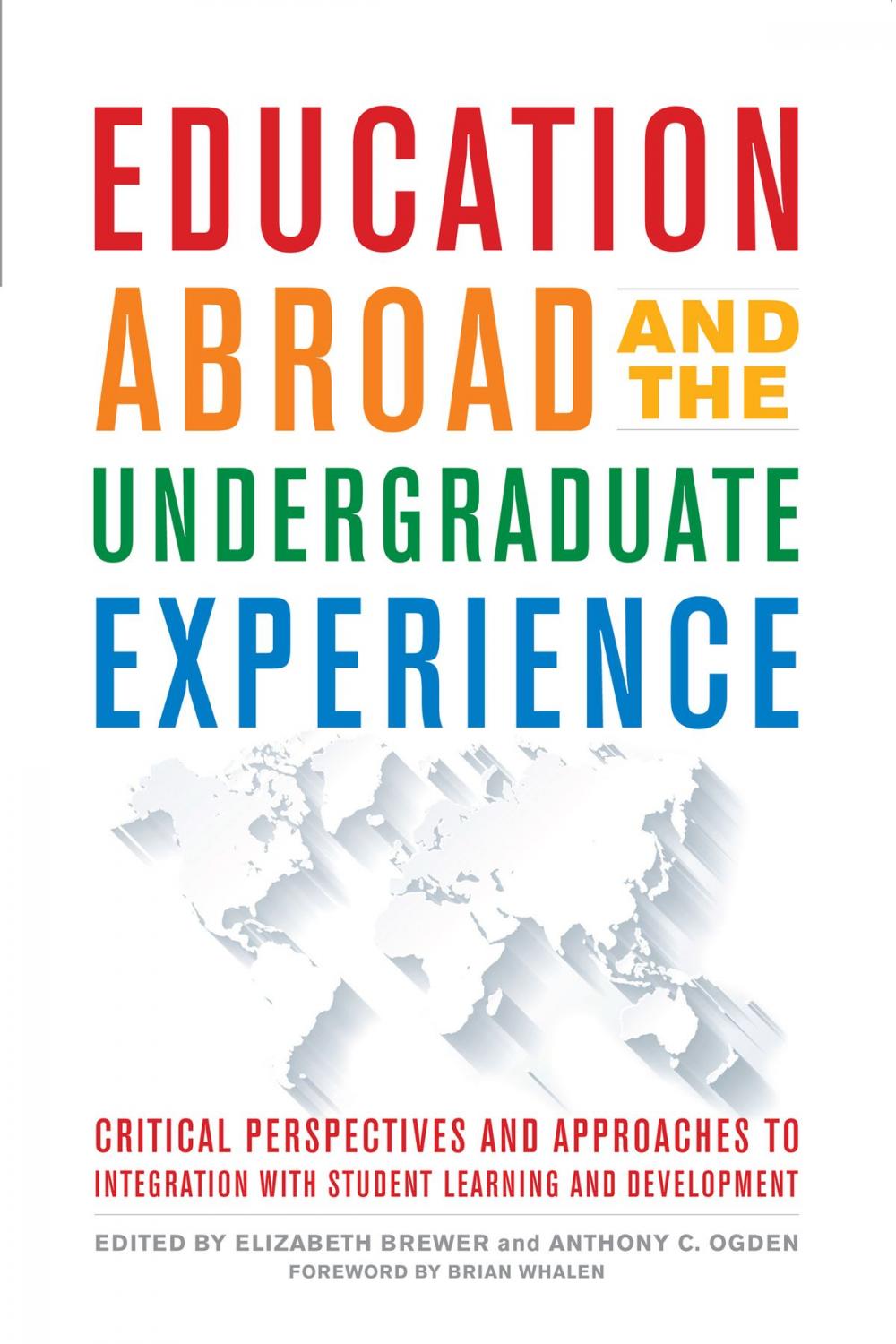 Big bigCover of Education Abroad and the Undergraduate Experience