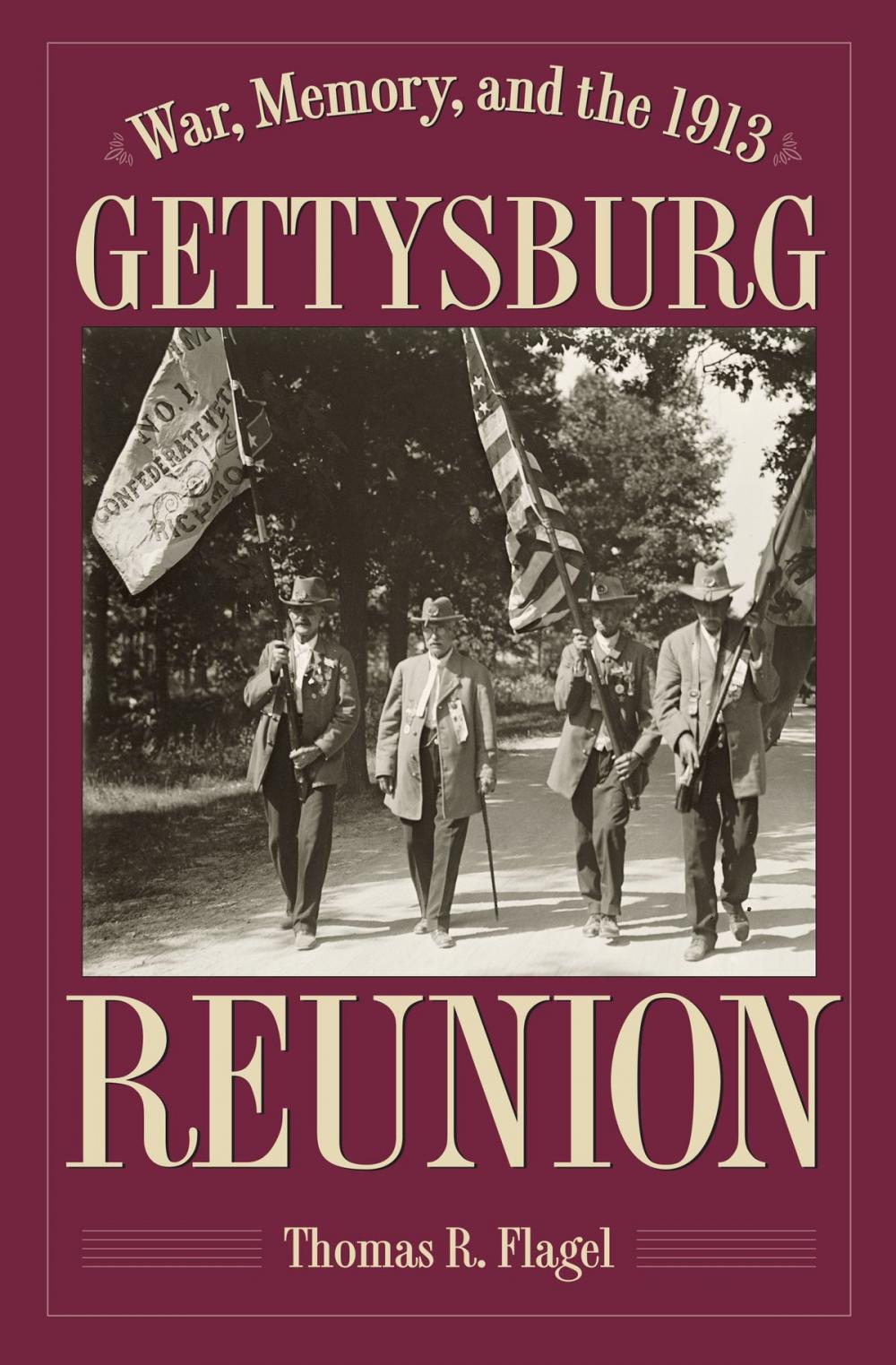 Big bigCover of War, Memory, and the 1913 Gettysburg Reunion