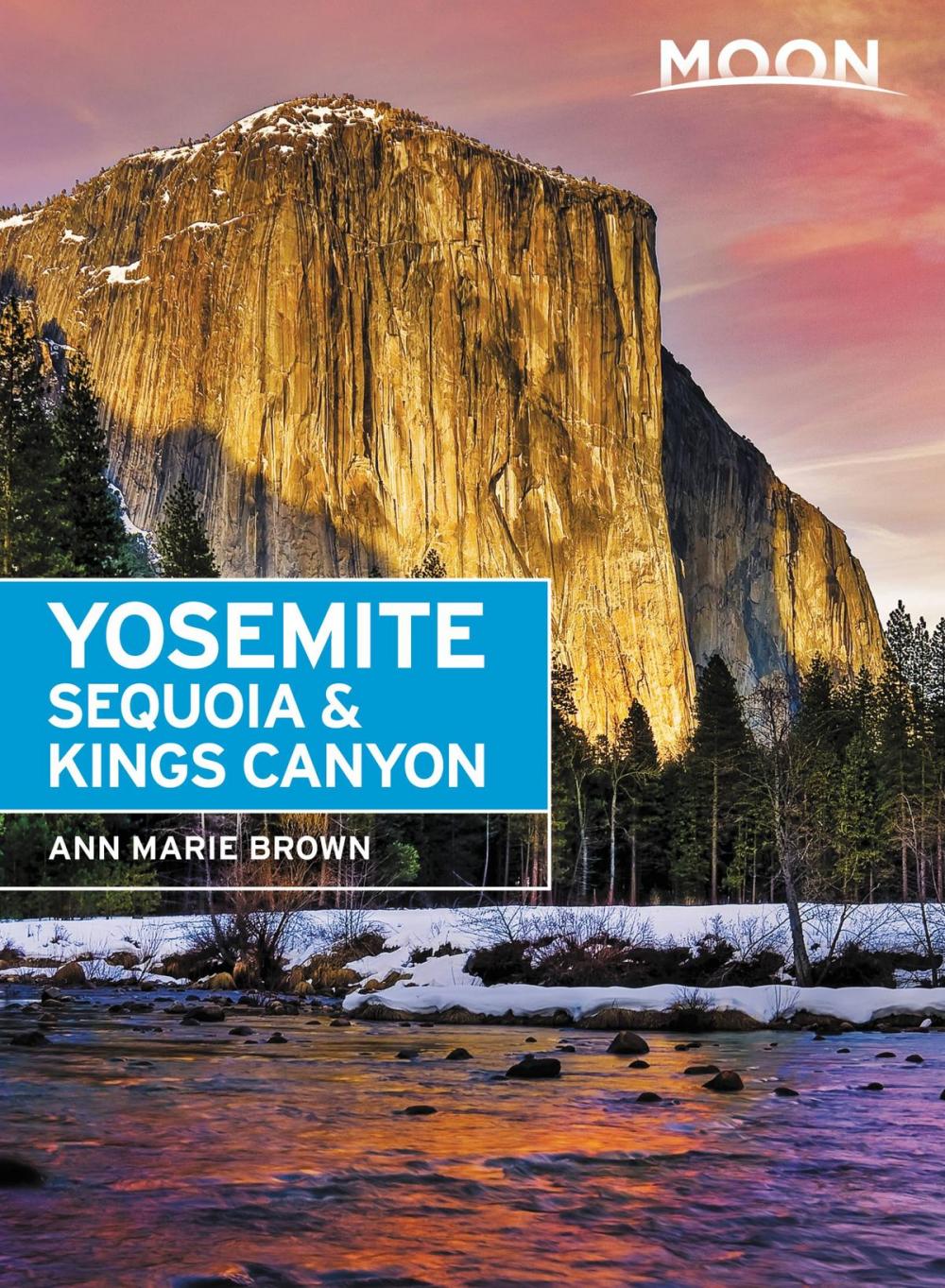 Big bigCover of Moon Yosemite, Sequoia & Kings Canyon