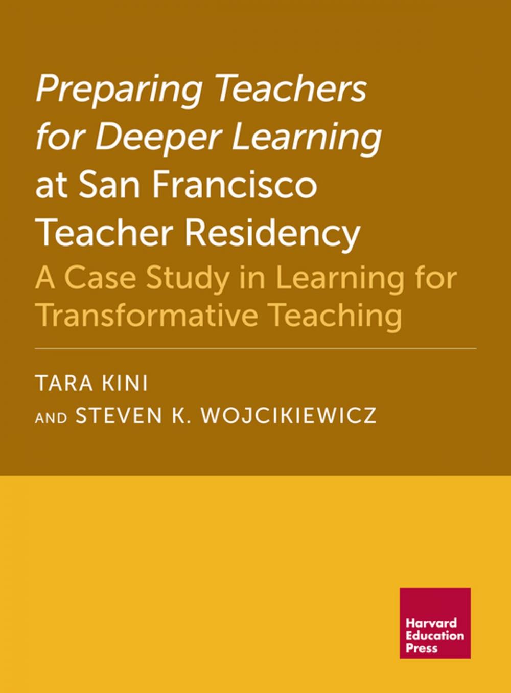 Big bigCover of Preparing Teachers for Deeper Learning at San Francisco Teacher Residency