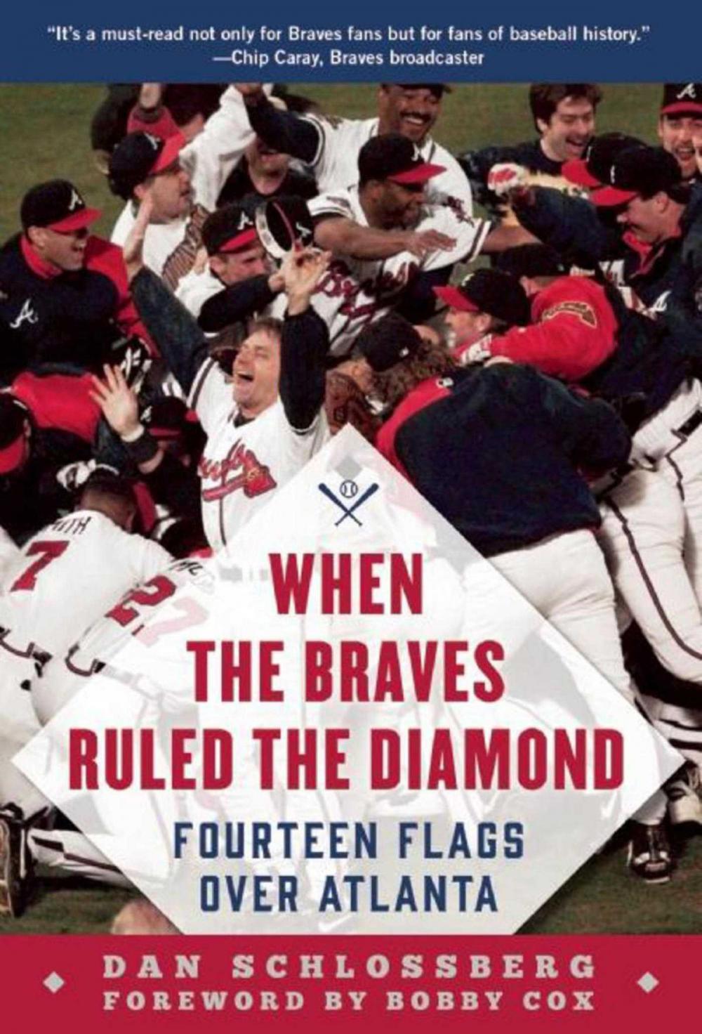 Big bigCover of When the Braves Ruled the Diamond