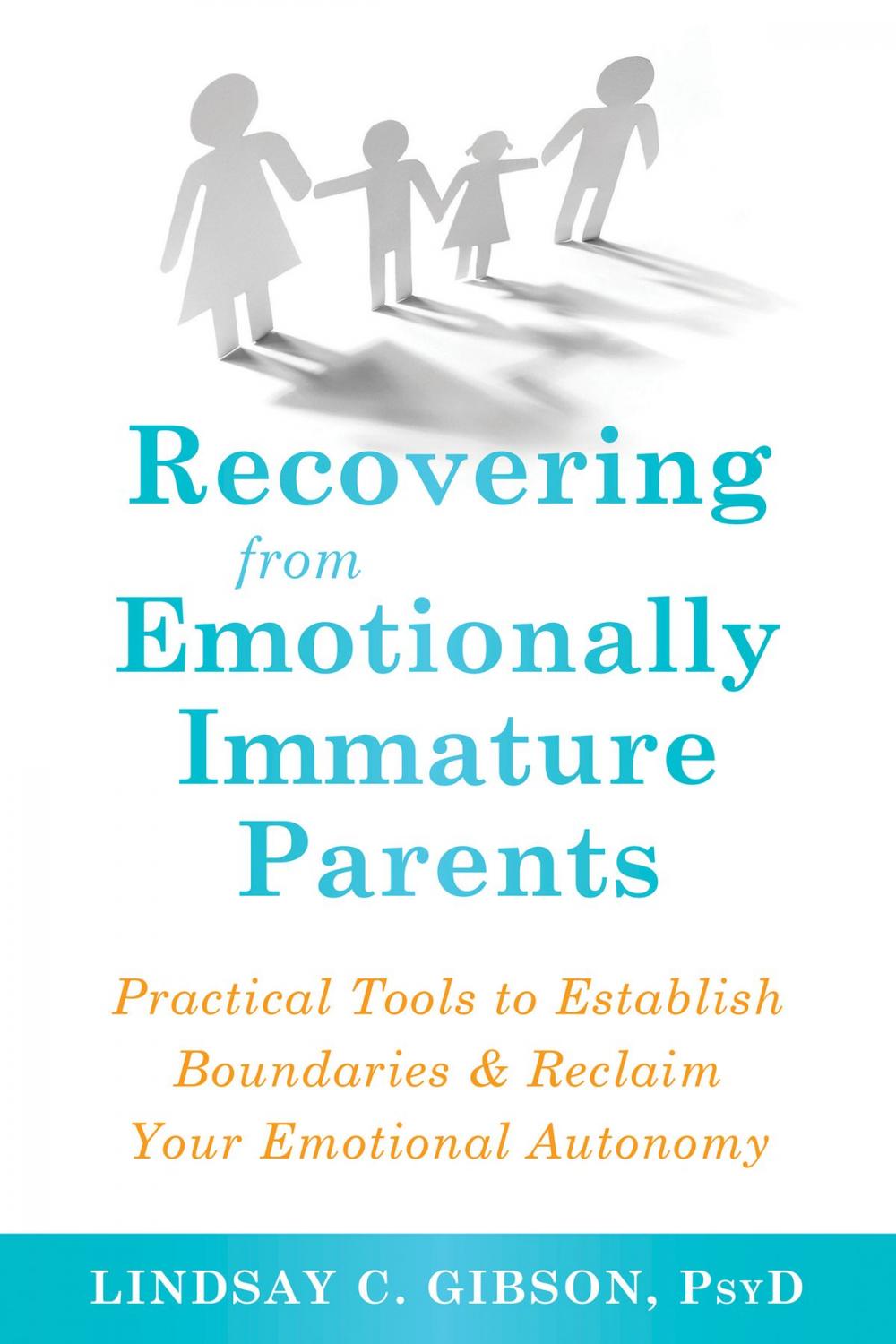 Big bigCover of Recovering from Emotionally Immature Parents