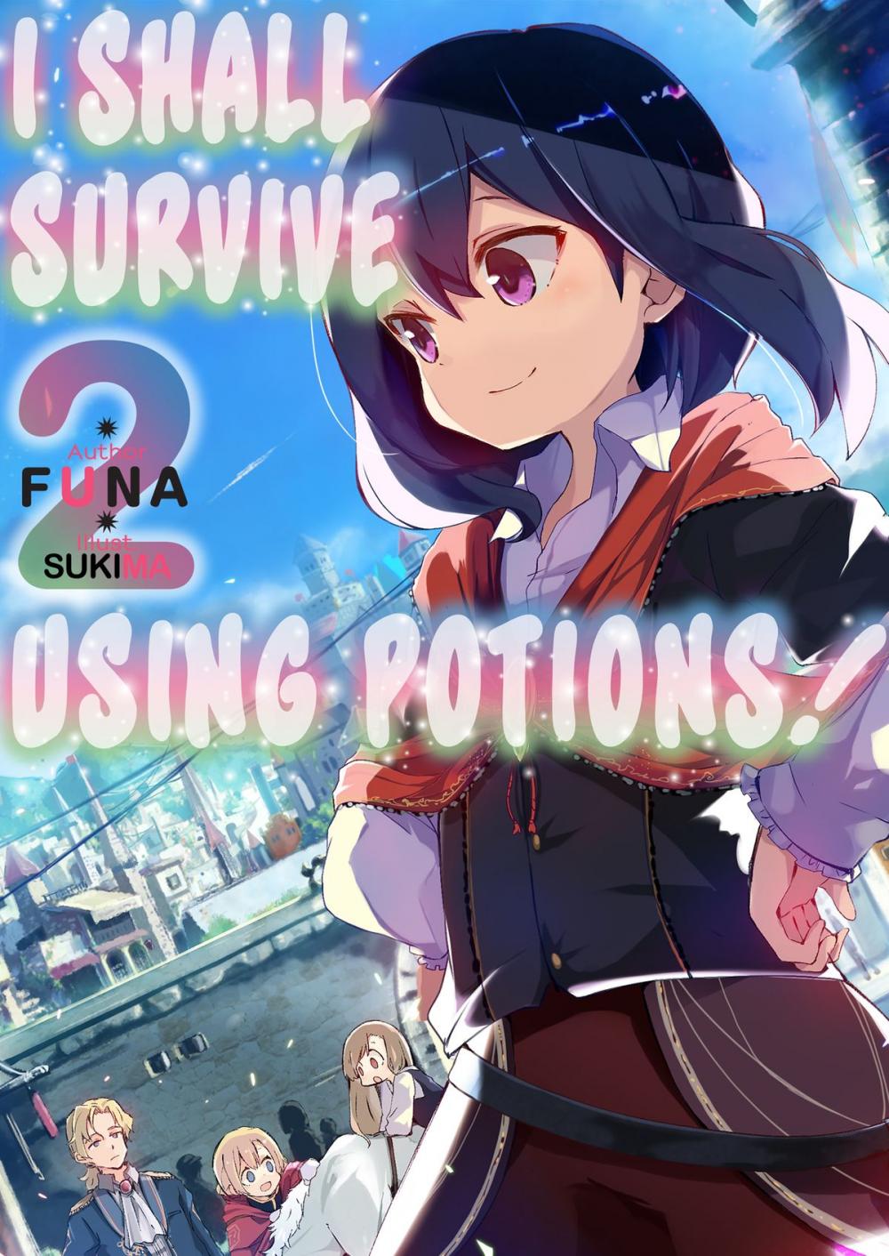 Big bigCover of I Shall Survive Using Potions! Volume 2