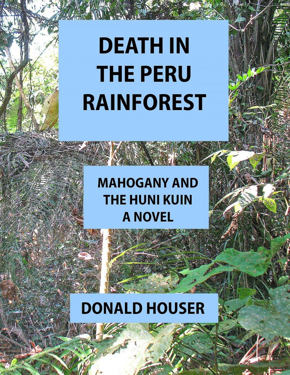 Big bigCover of Death In The Peru Rainforest