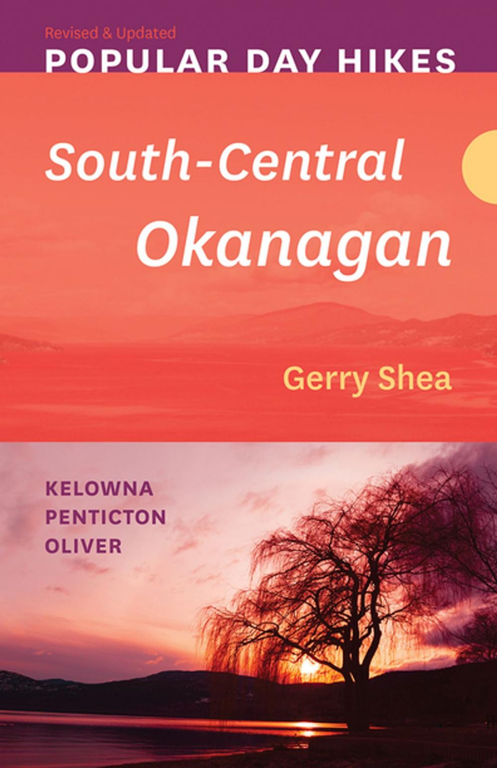 Big bigCover of Popular Day Hikes: South-Central Okanagan — Revised & Updated