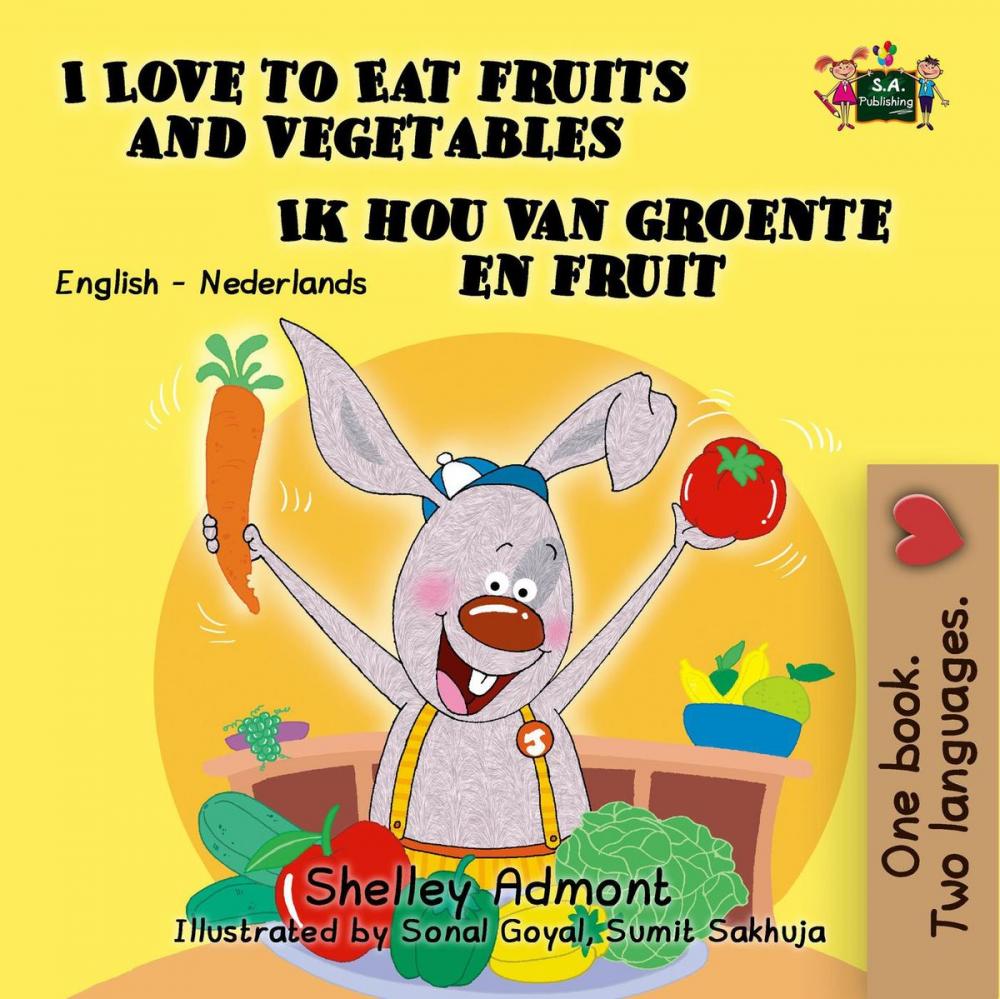 Big bigCover of I Love to Eat Fruits and Vegetables Ik hou van groente en fruit