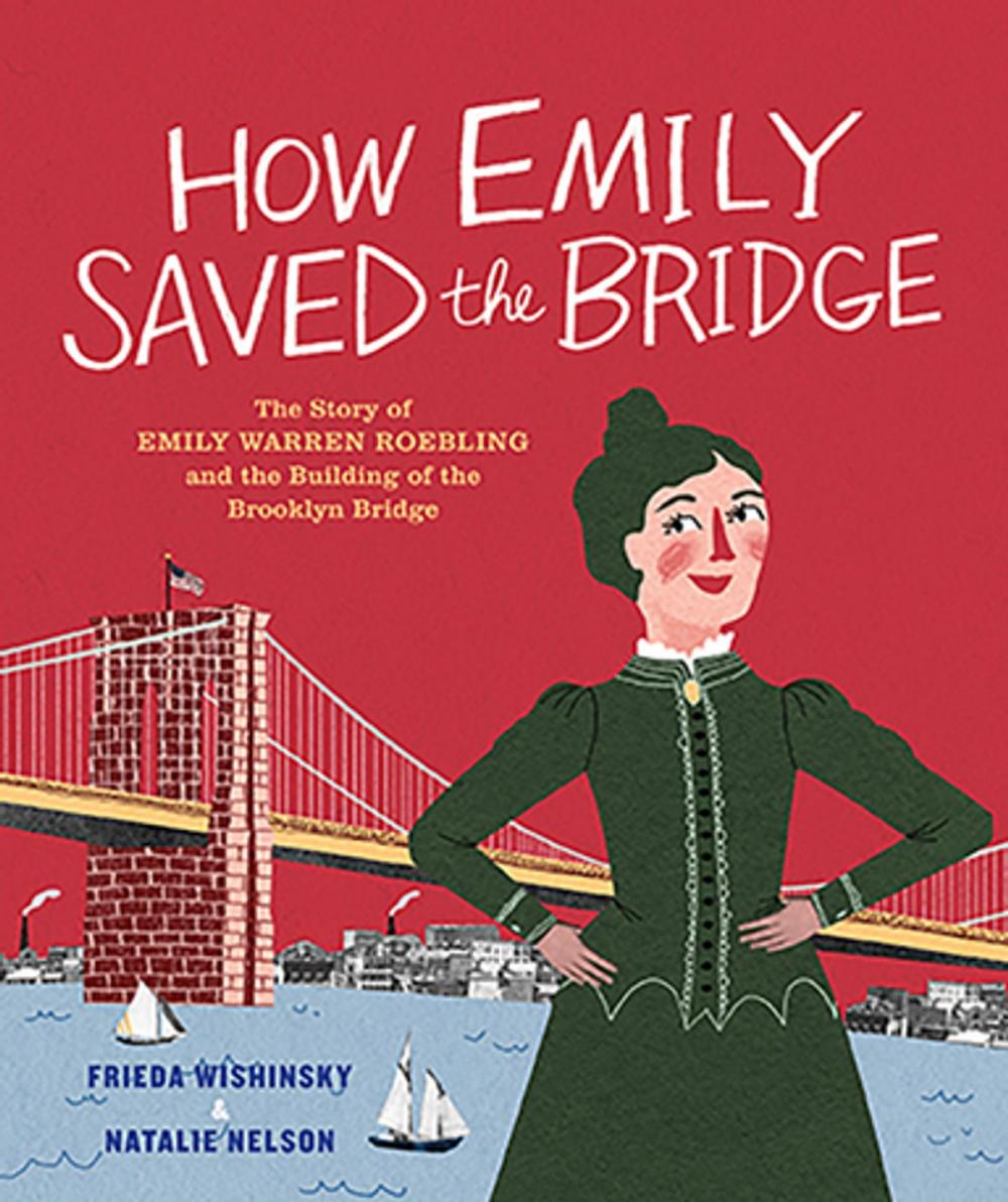 Big bigCover of How Emily Saved the Bridge