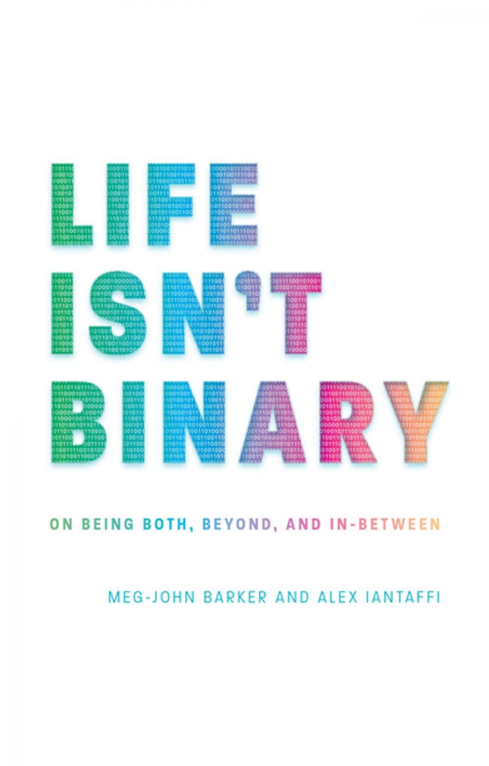 Big bigCover of Life Isn't Binary