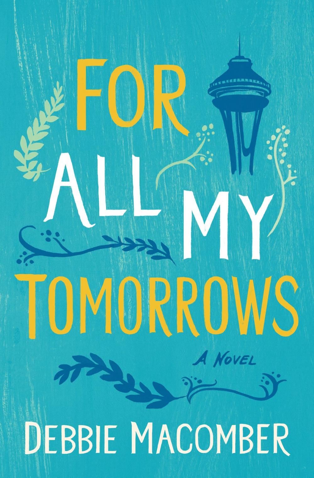 Big bigCover of For All My Tomorrows