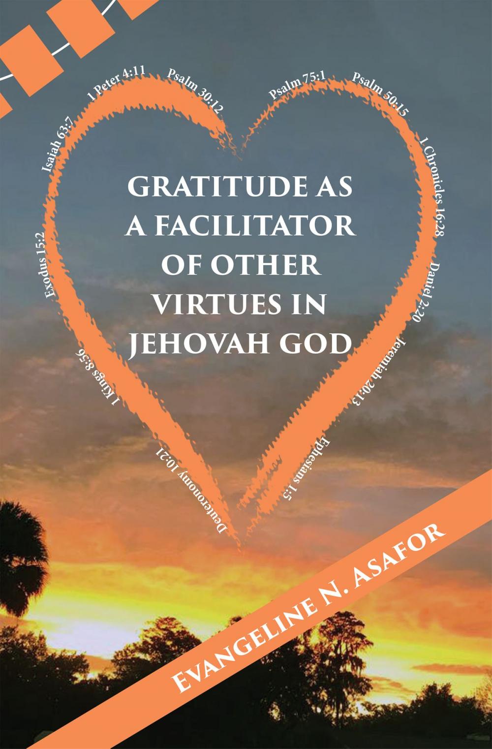 Big bigCover of Gratitude as a Facilitator of Other Vitrtues in Jehovah God