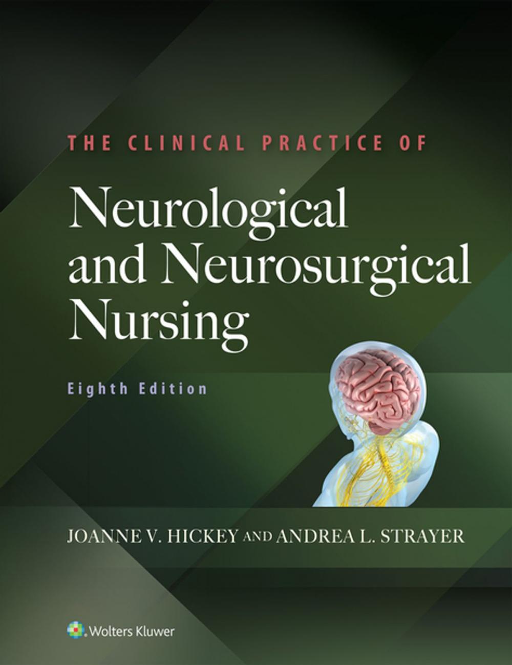 Big bigCover of The Clinical Practice of Neurological and Neurosurgical Nursing